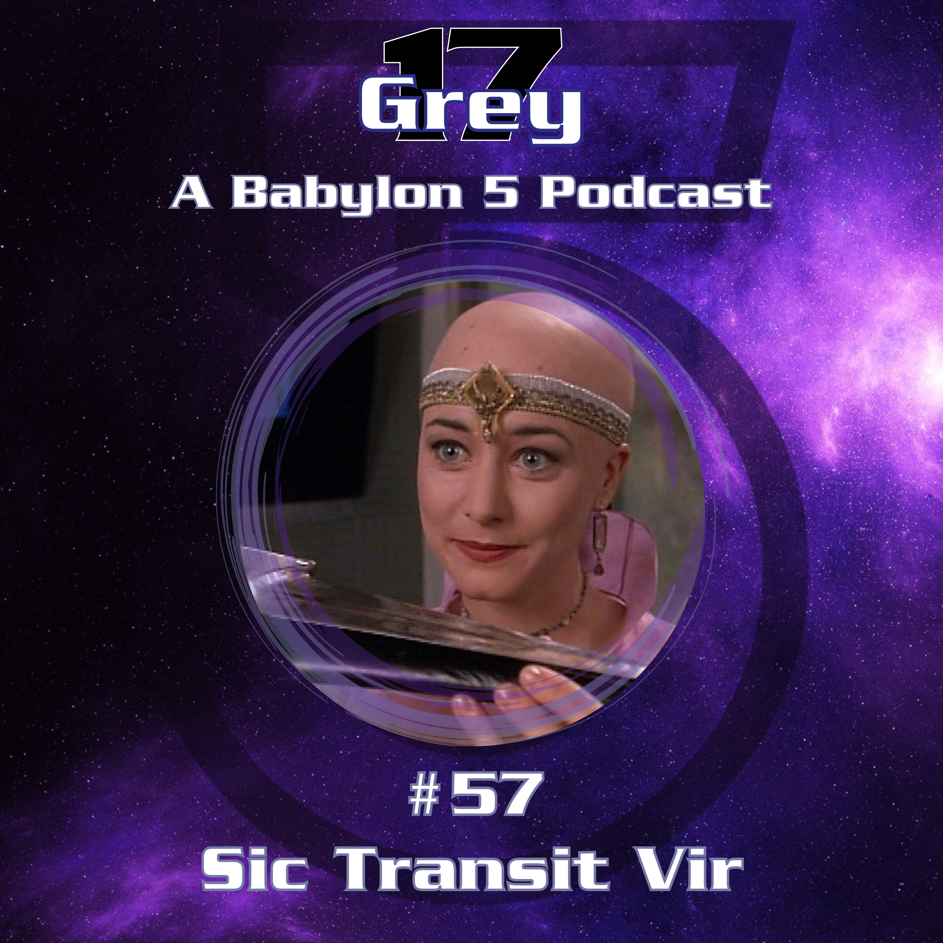 Grey 17 - A Babylon 5 Podcast