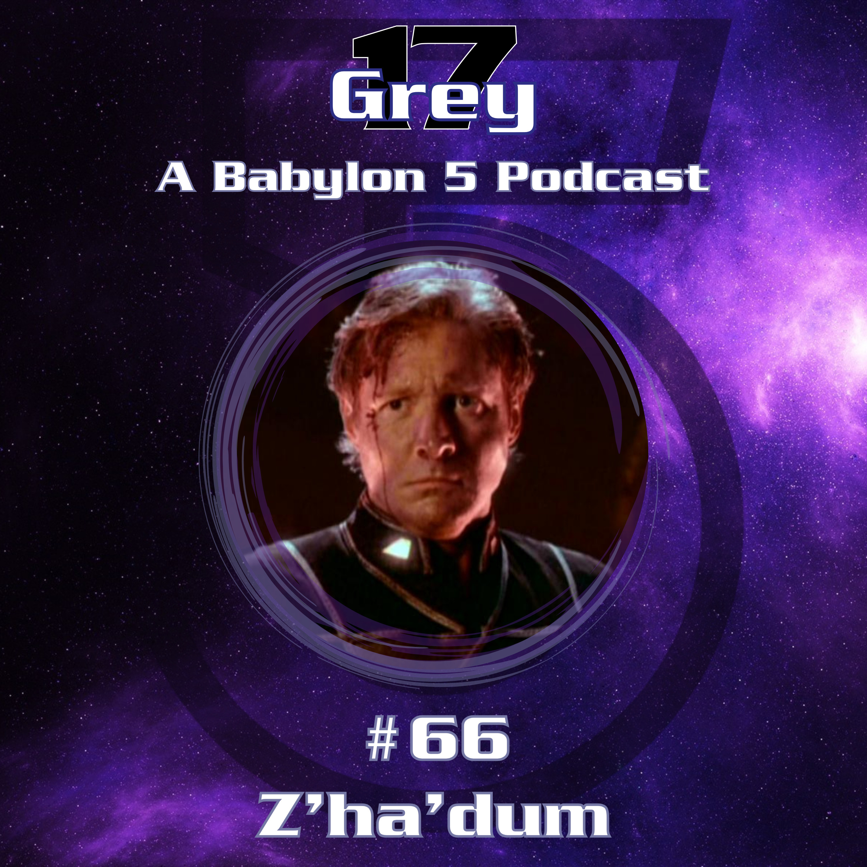 Grey 17 - A Babylon 5 Podcast