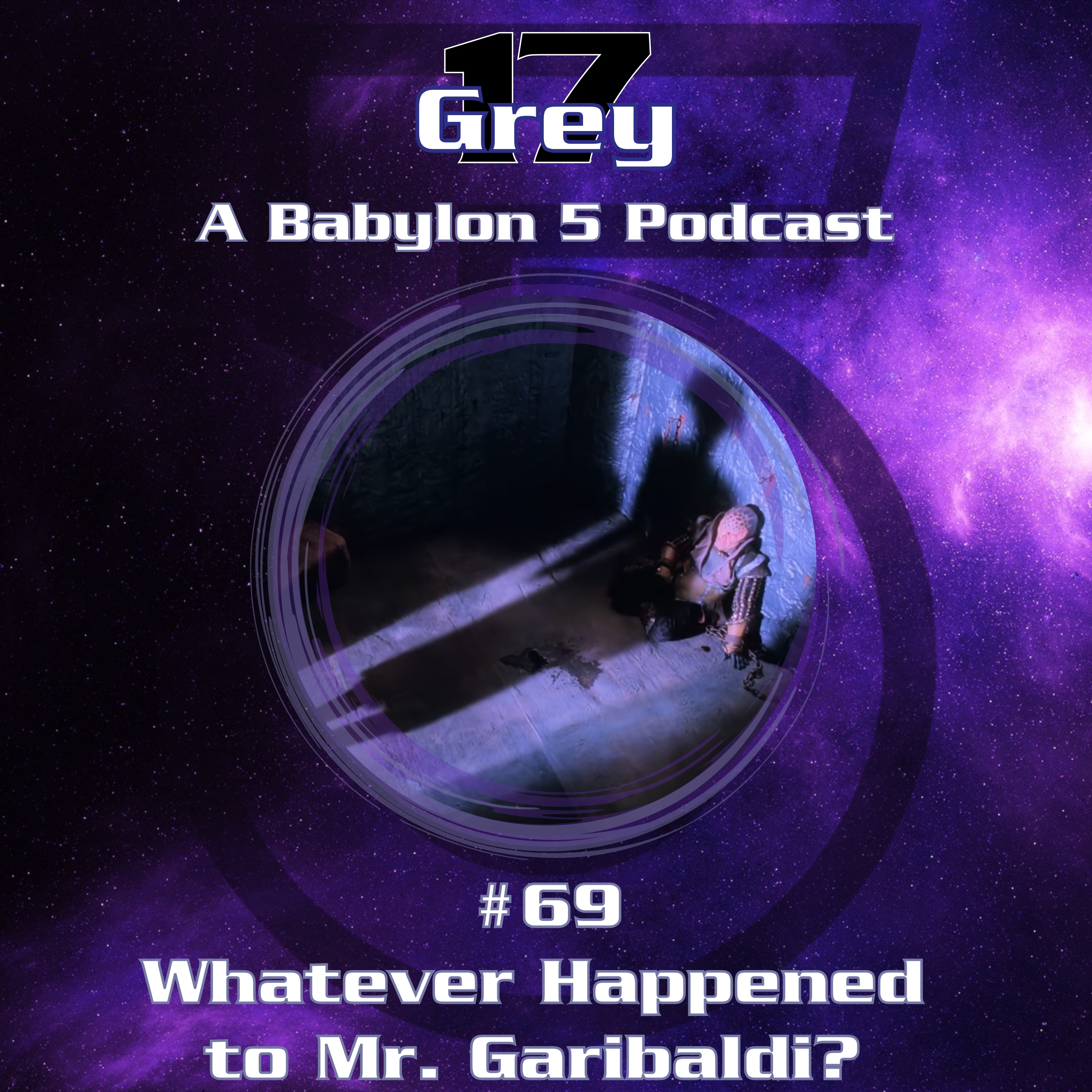 Grey 17 - A Babylon 5 Podcast