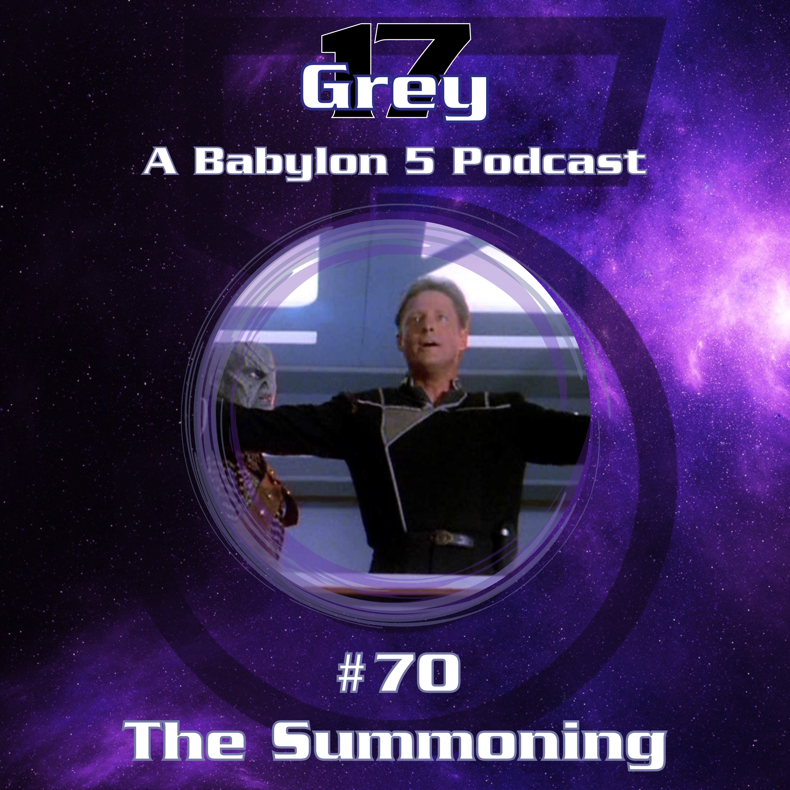 Grey 17 - A Babylon 5 Podcast