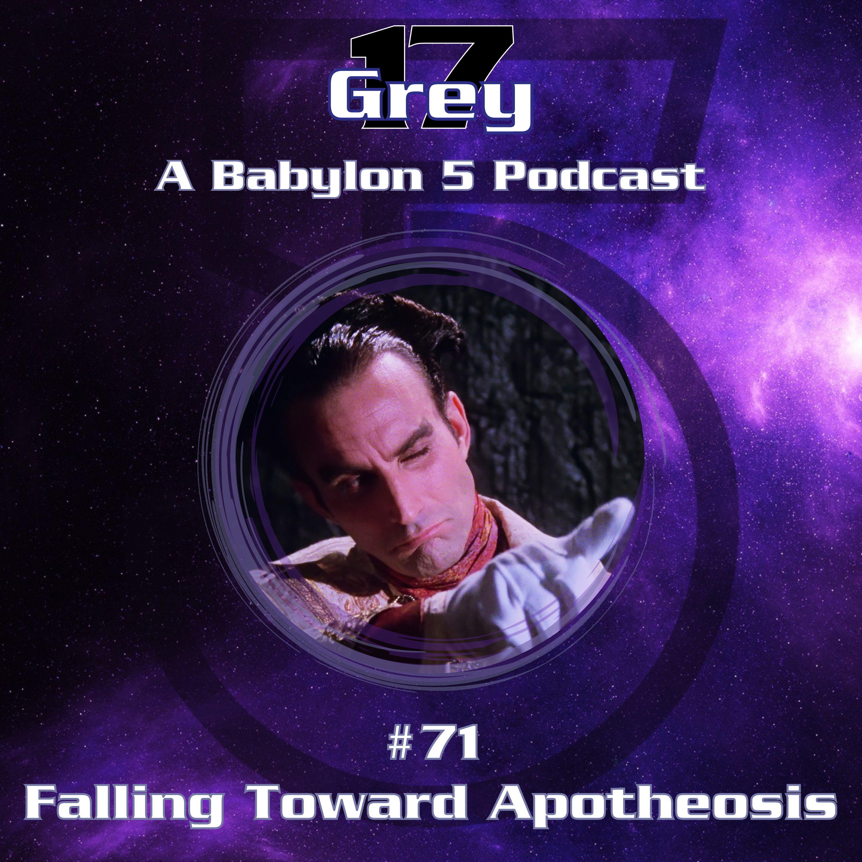 Grey 17 - A Babylon 5 Podcast