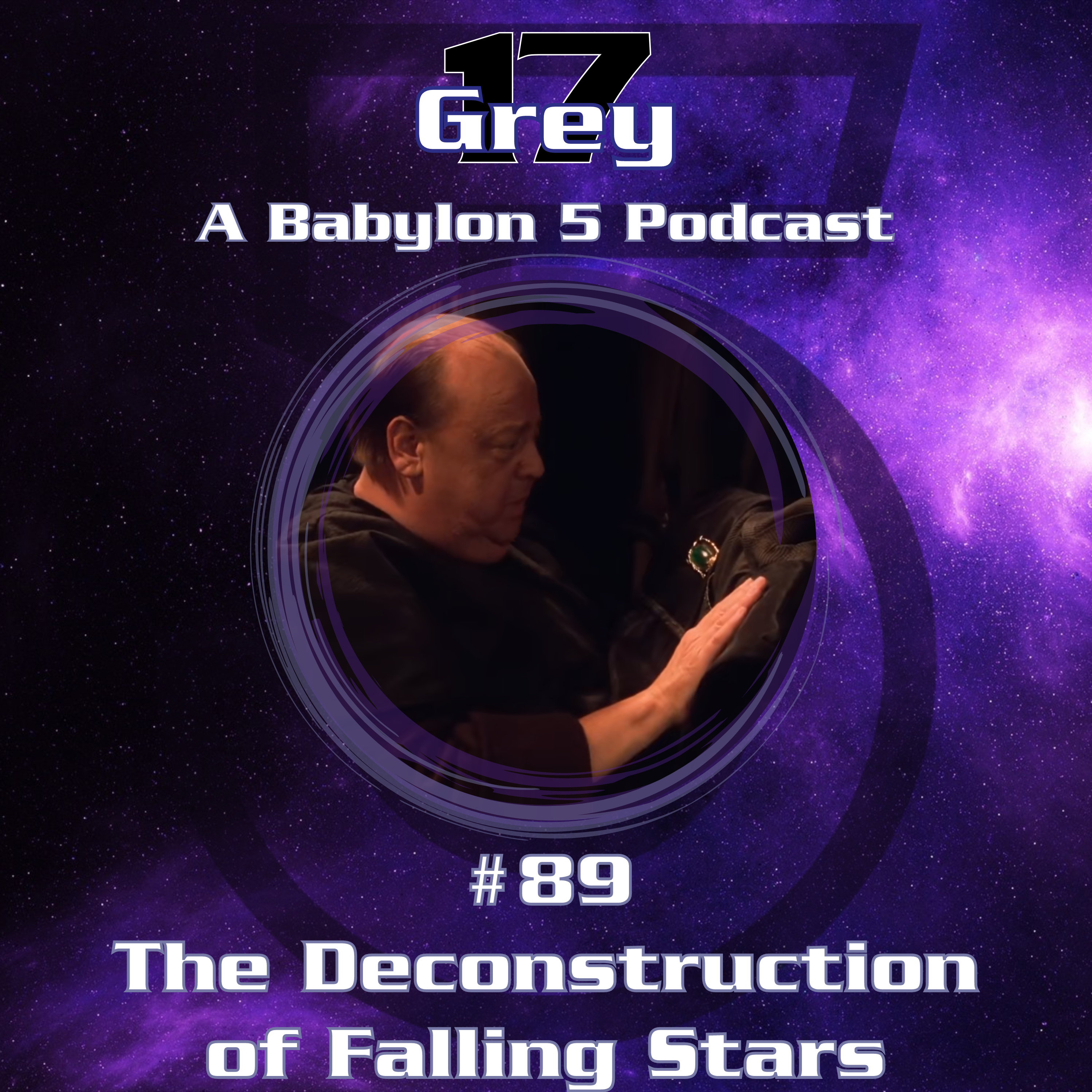 Grey 17 - A Babylon 5 Podcast