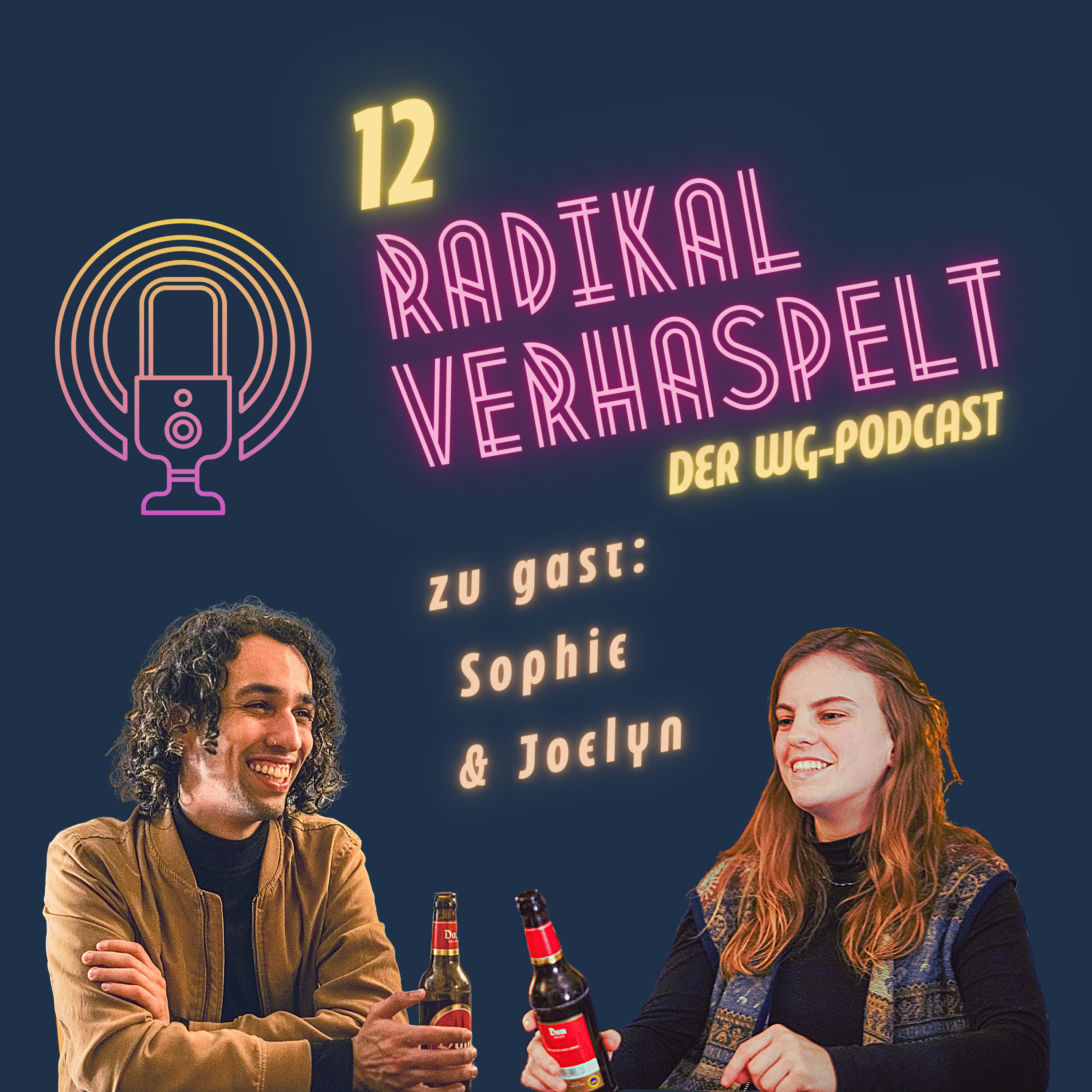 RADIKAL VERHASPELT | Der WG-Podcast