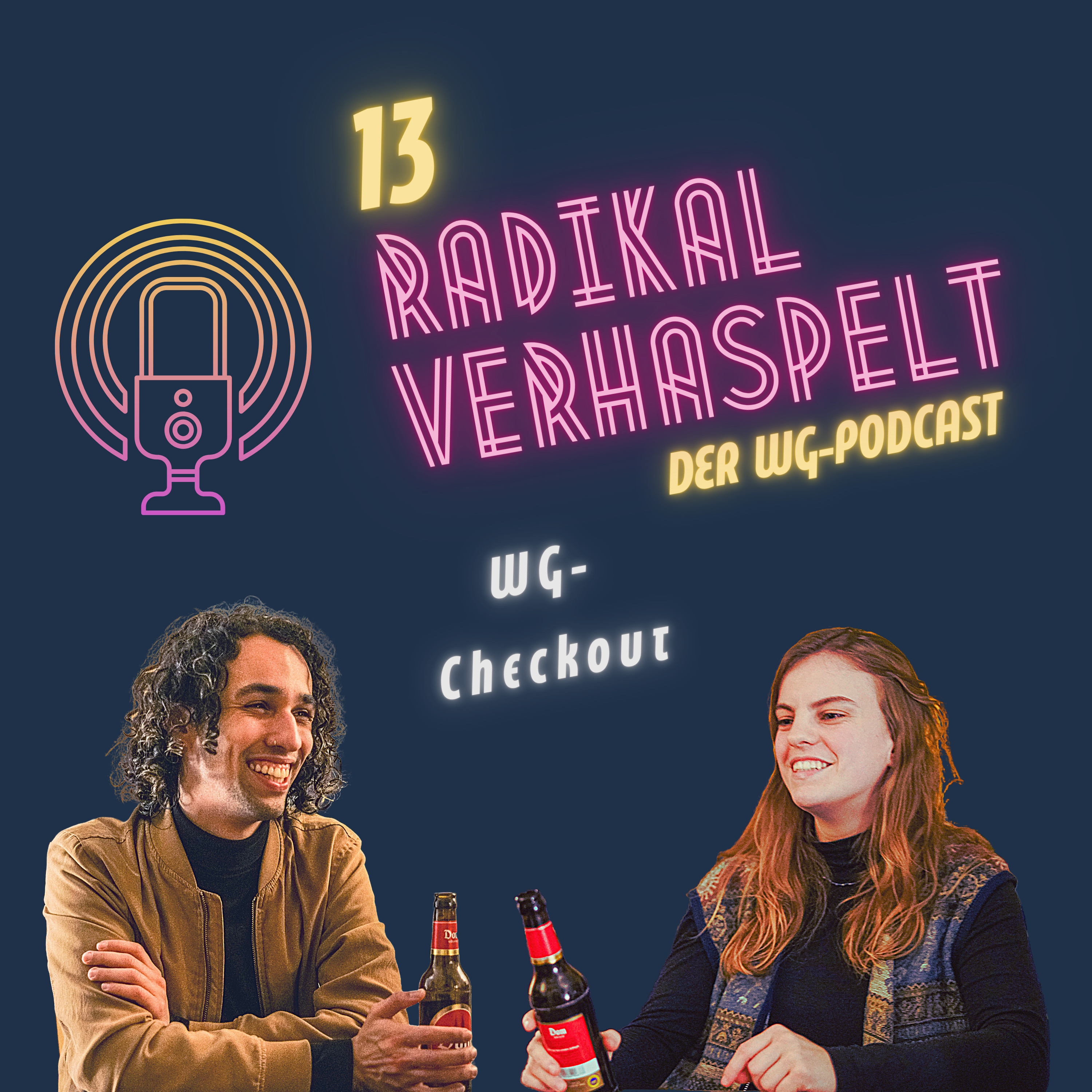 RADIKAL VERHASPELT | Der WG-Podcast