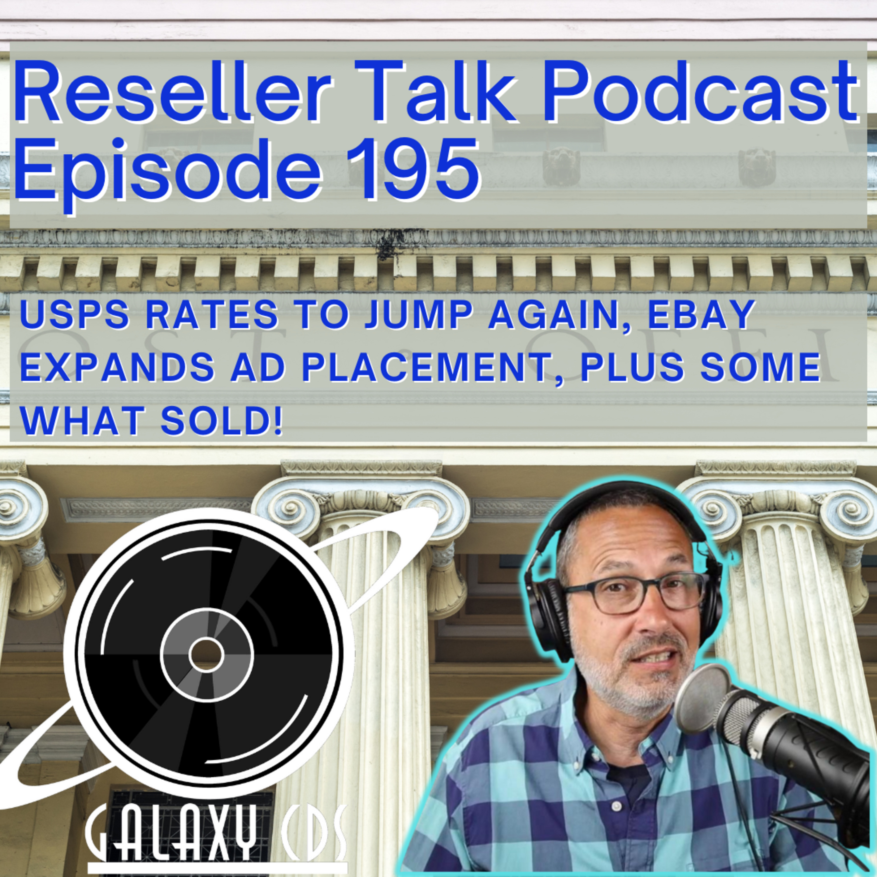 Galaxy CDS Rocks and Flips! Reseller Talk Podcast