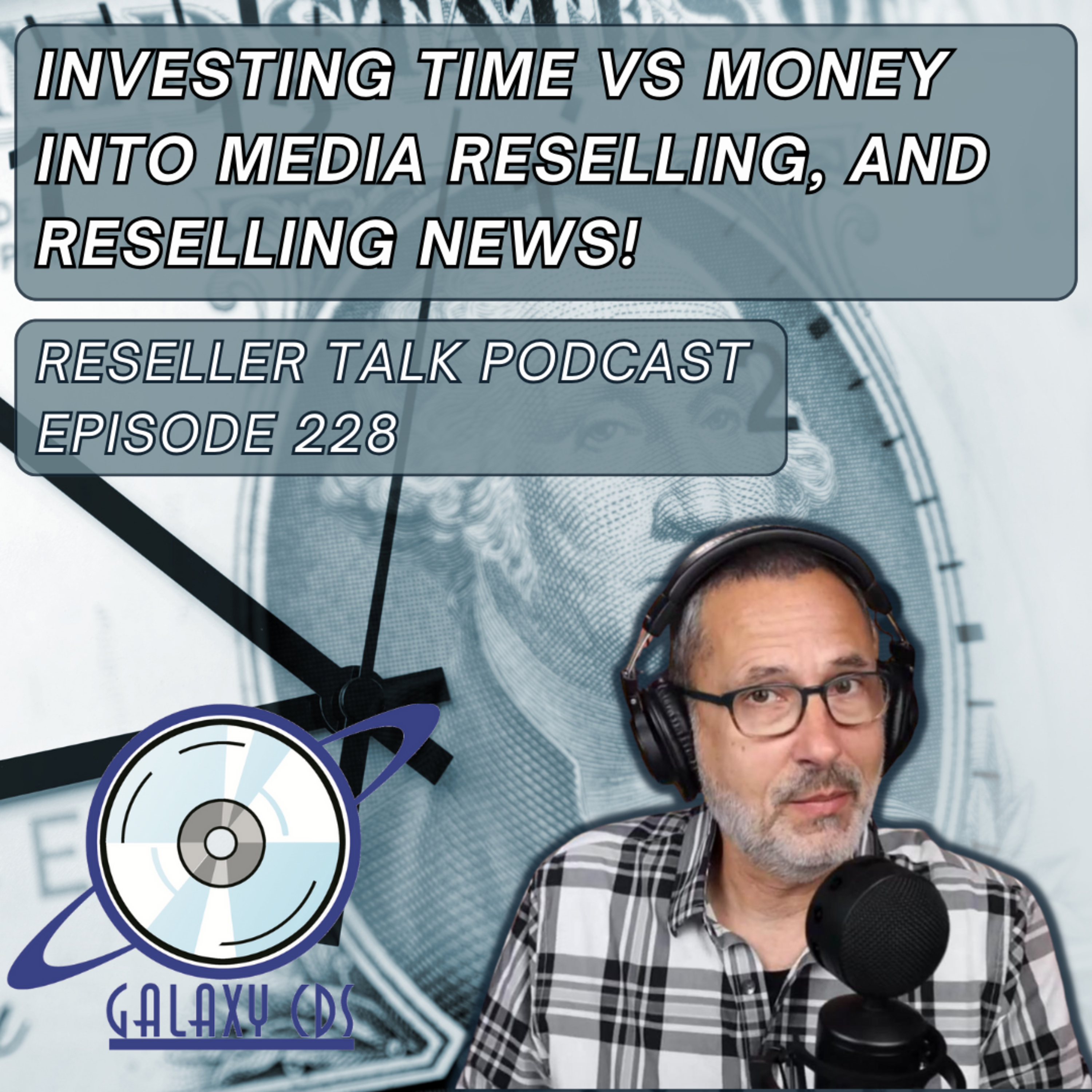 Galaxy CDS Rocks and Flips! Reseller Talk Podcast