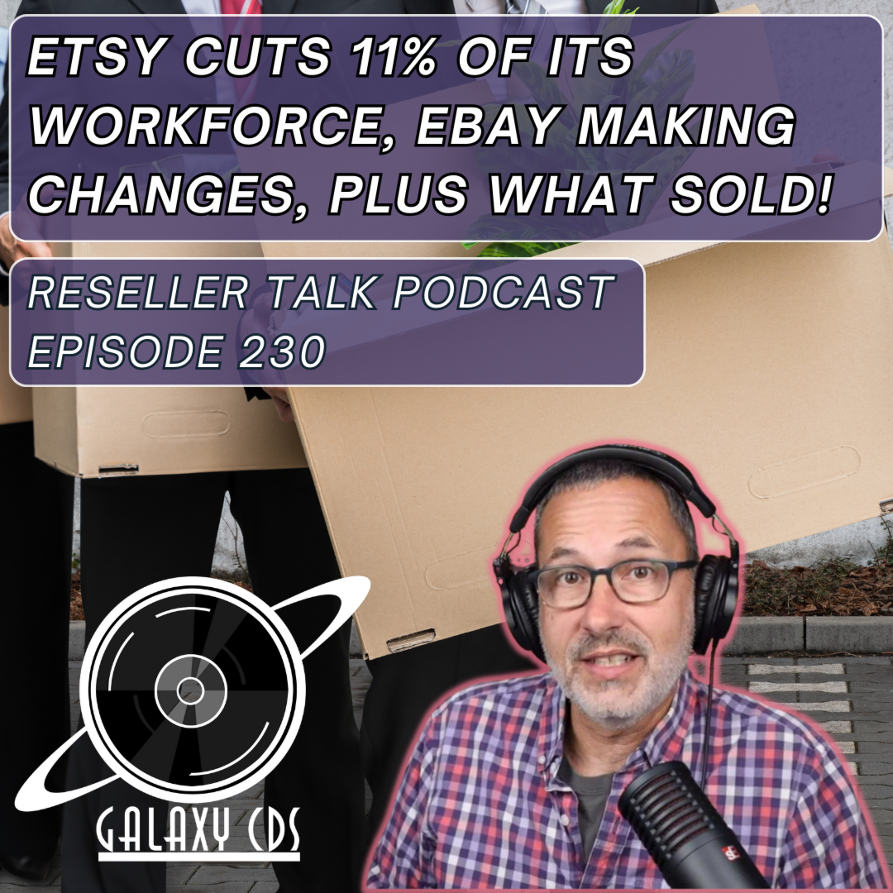 Galaxy CDS Rocks and Flips! Reseller Talk Podcast