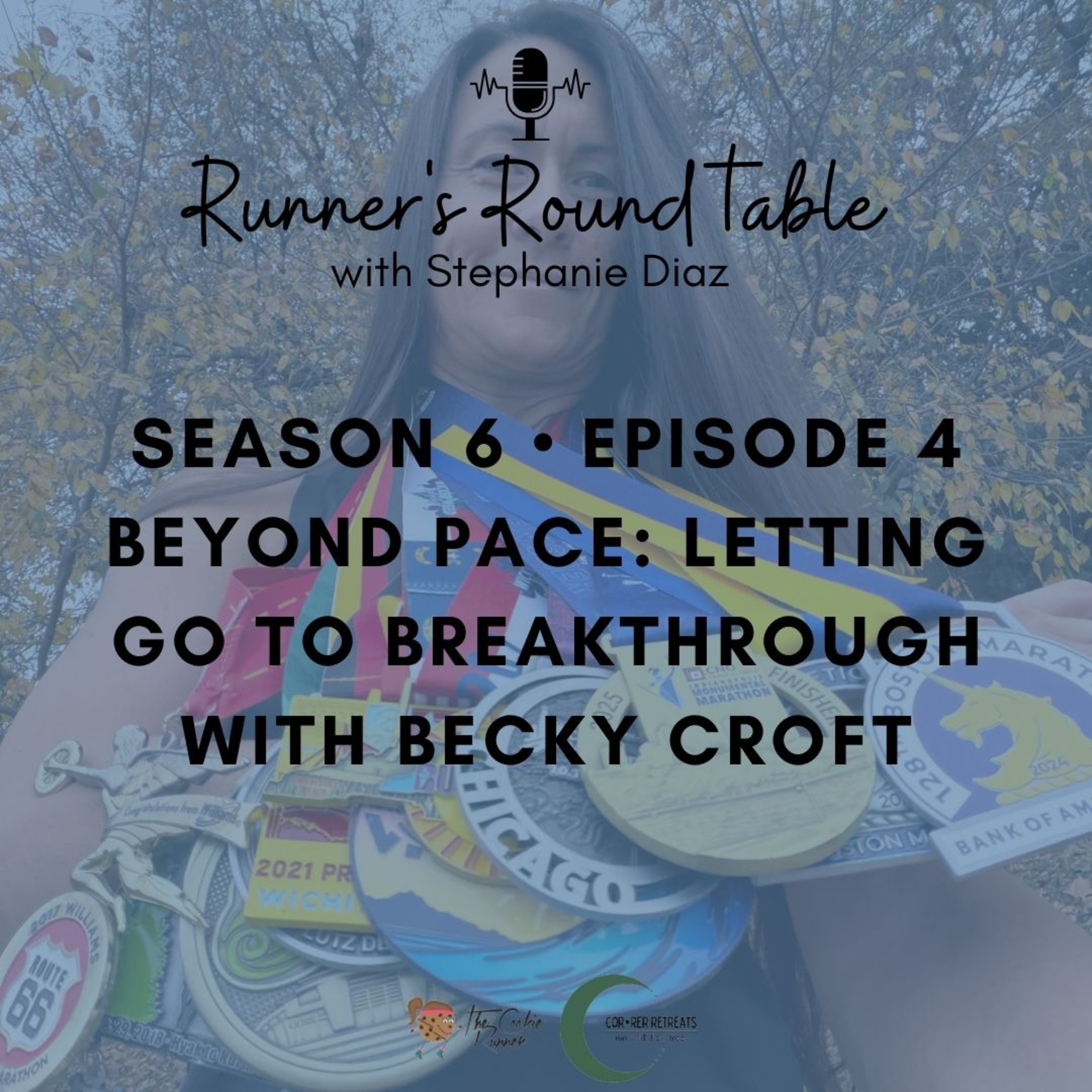 S6E4 - Beyond Pace: Letting Go to Breakthrough with Becky Croft