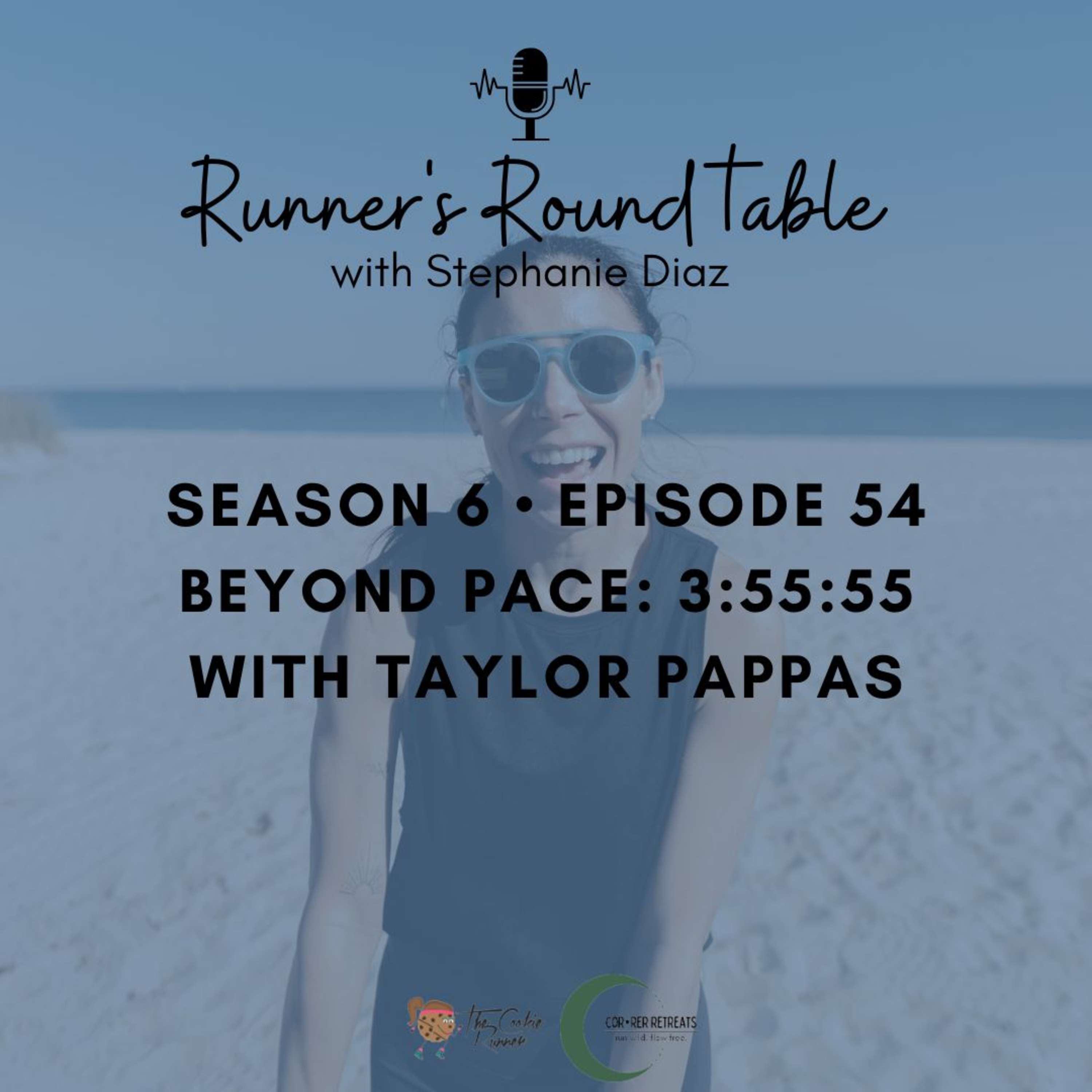 S6E54 - Beyond Pace: 3:55:55 with Taylor Pappas episode artwork