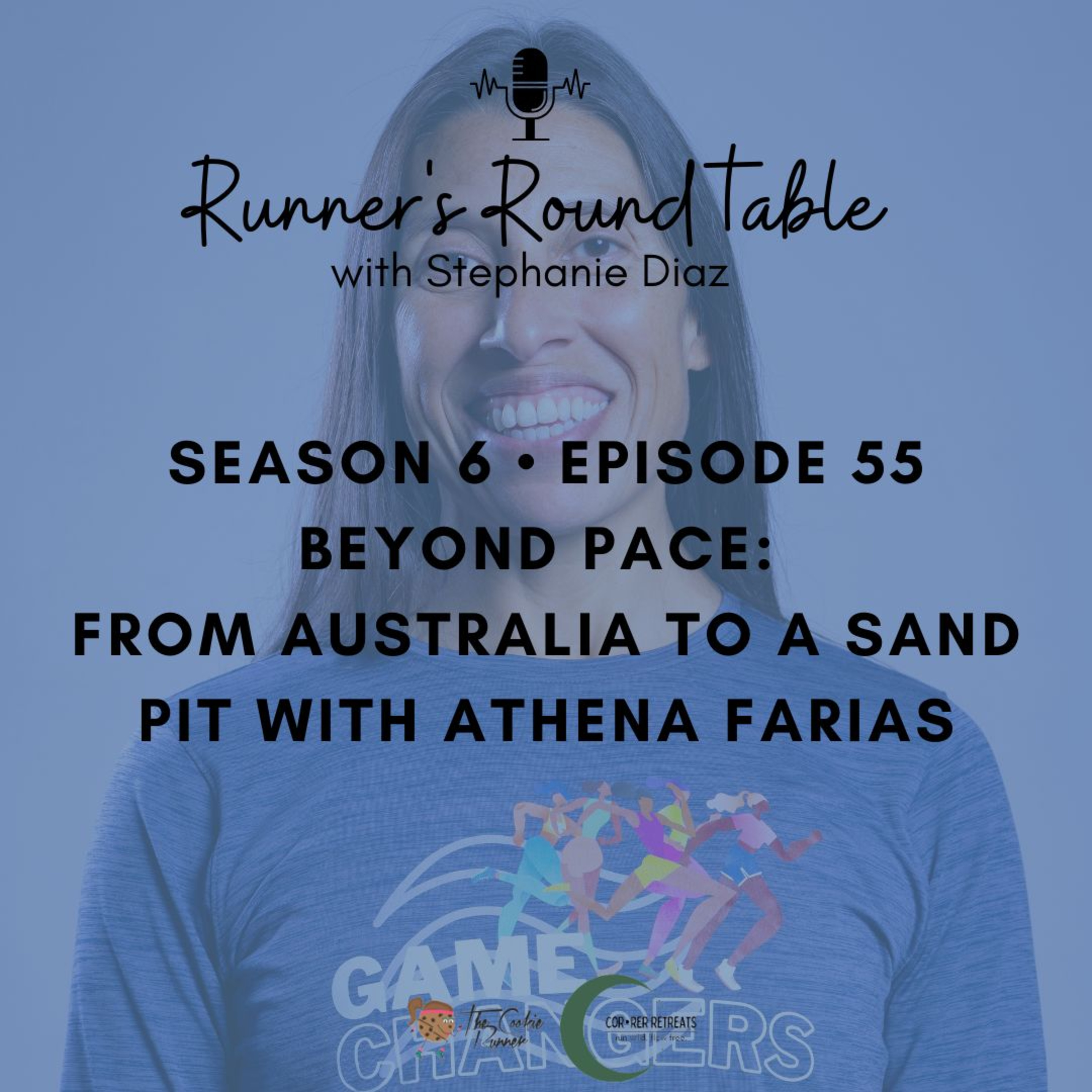 S6E55 - Beyond Pace: From Australia to a Sand Pit with Athena Farias episode artwork