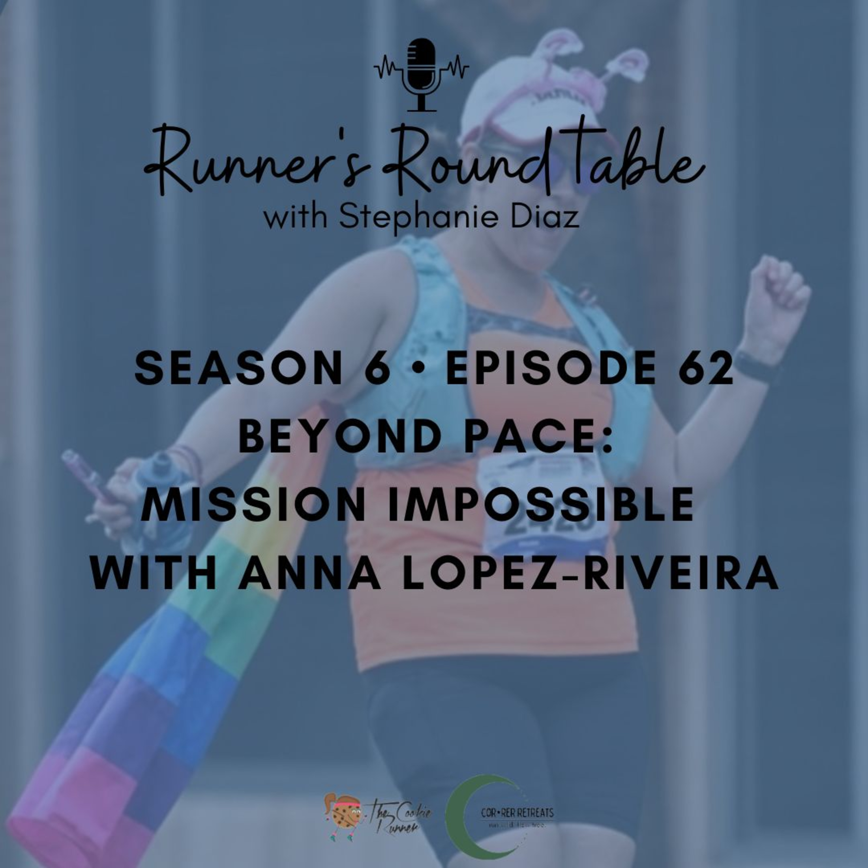 S6E62 - Beyond Pace: Mission Impossible with Anna Lopez-Riveira  episode artwork