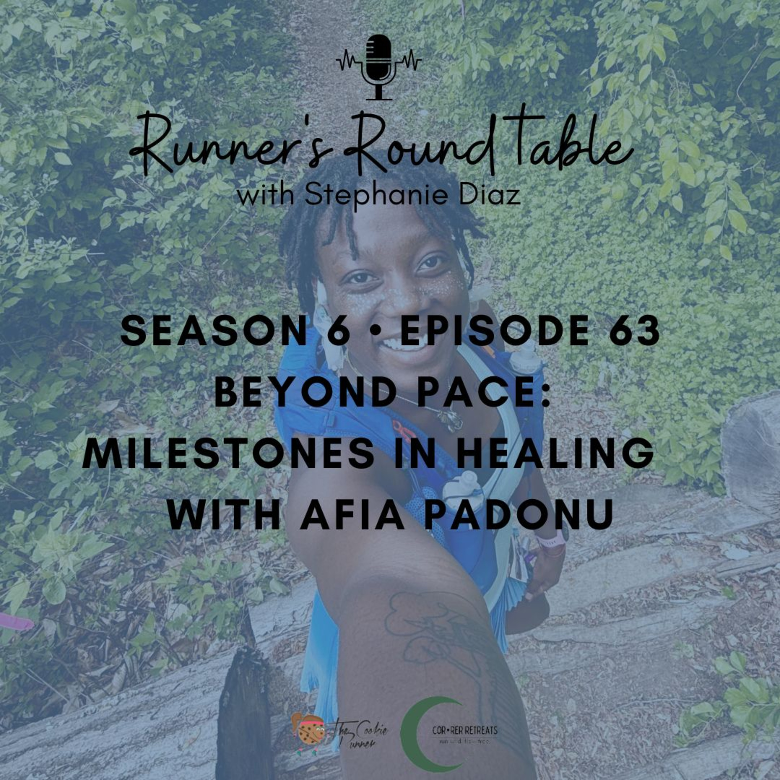 S6E63 - Beyond Pace: Milestones in Healing with Afia Padonu  episode artwork