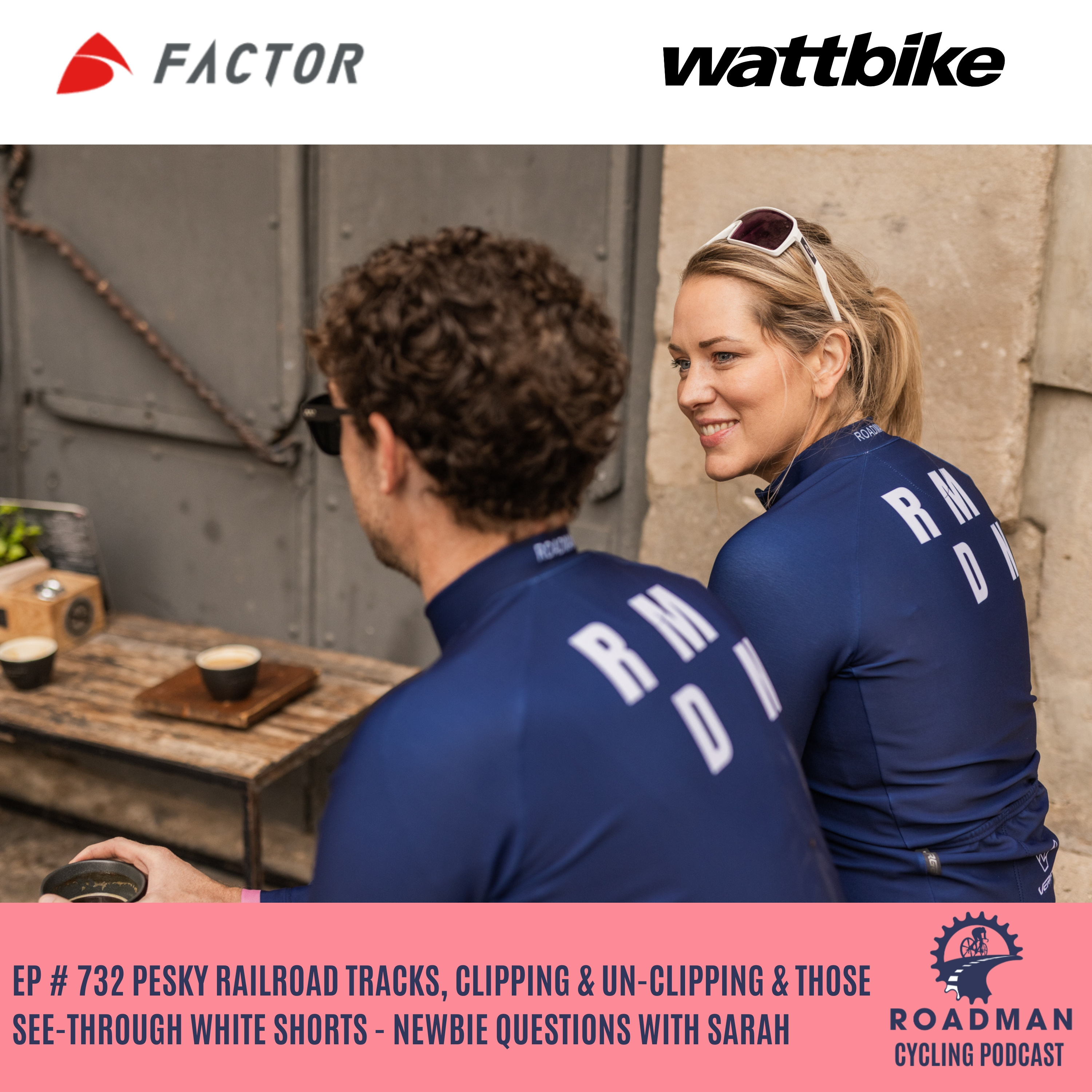 Pesky Railroad Tracks, Clipping & Un-clipping and THOSE See-Through White Shorts - Newbie Questions With Sarah