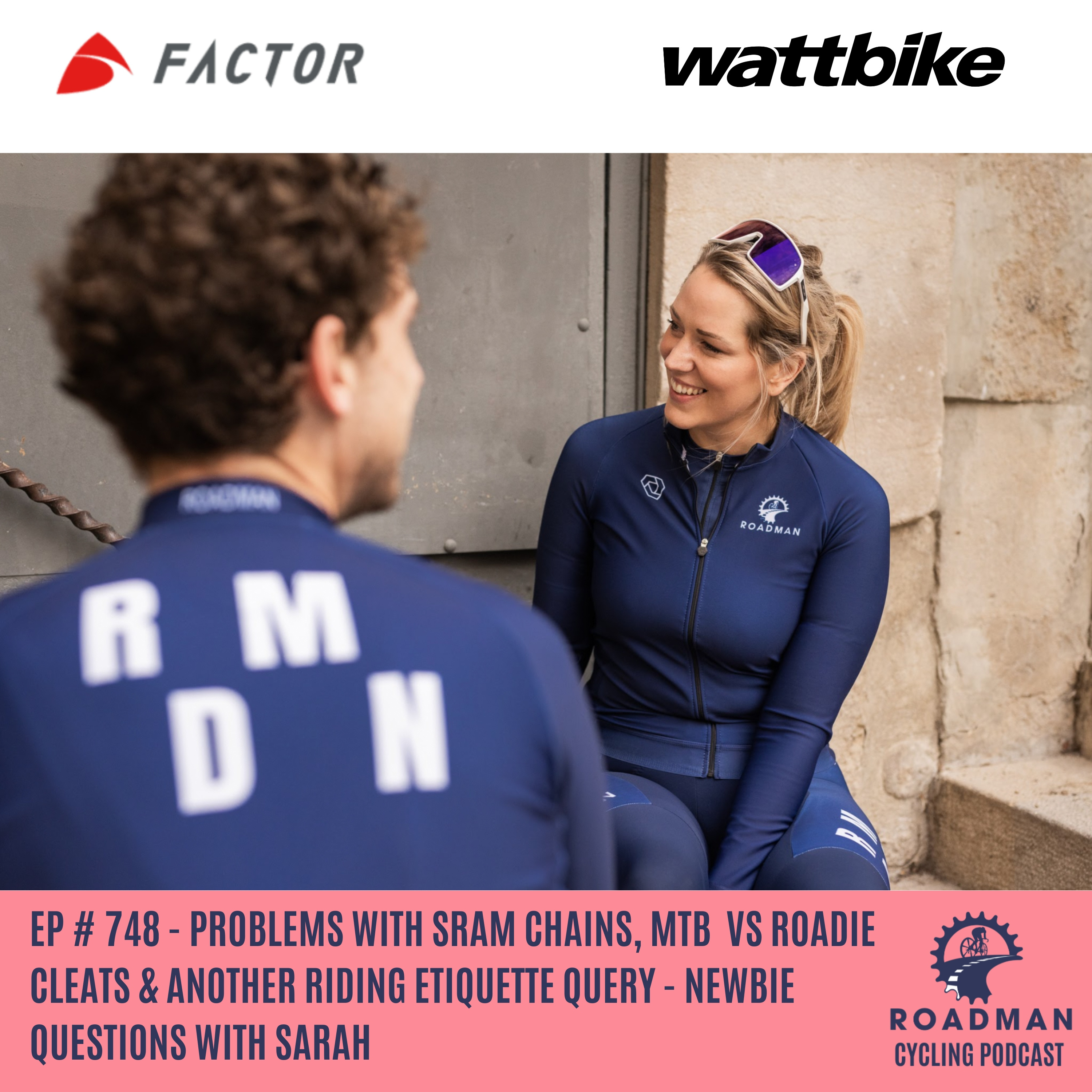 Problems With SRAM Chains, MTB Vs Roadie Cleats & Another Riding Etiquette Query - Newbie Questions With Sarah