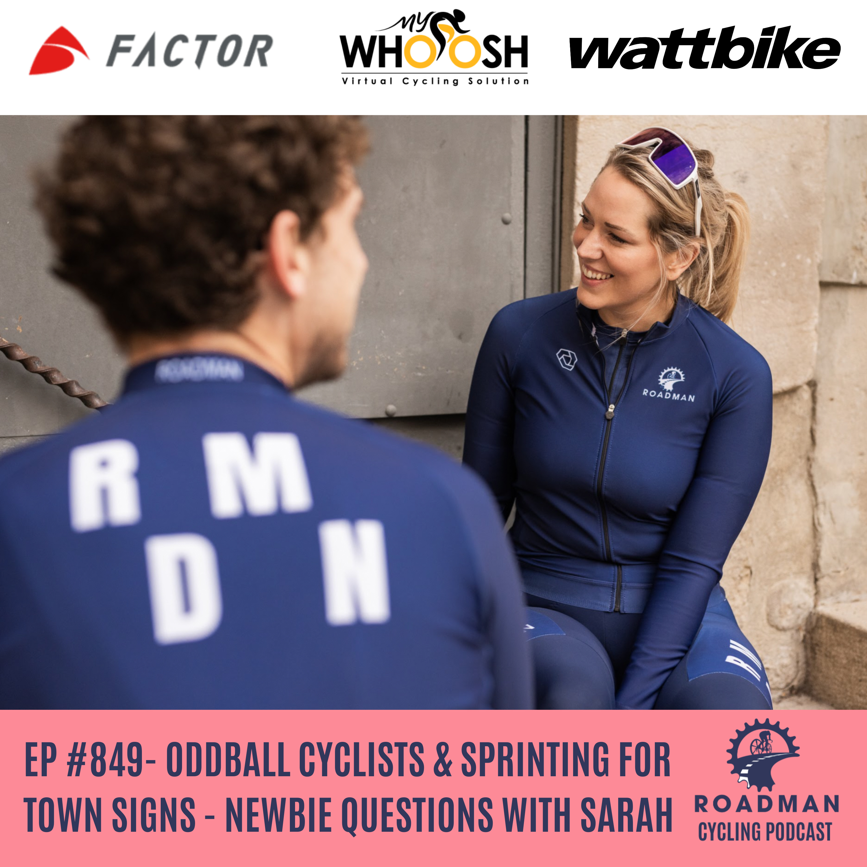 Oddball Cyclists & Sprinting For Town Signs - Newbie Questions With Sarah