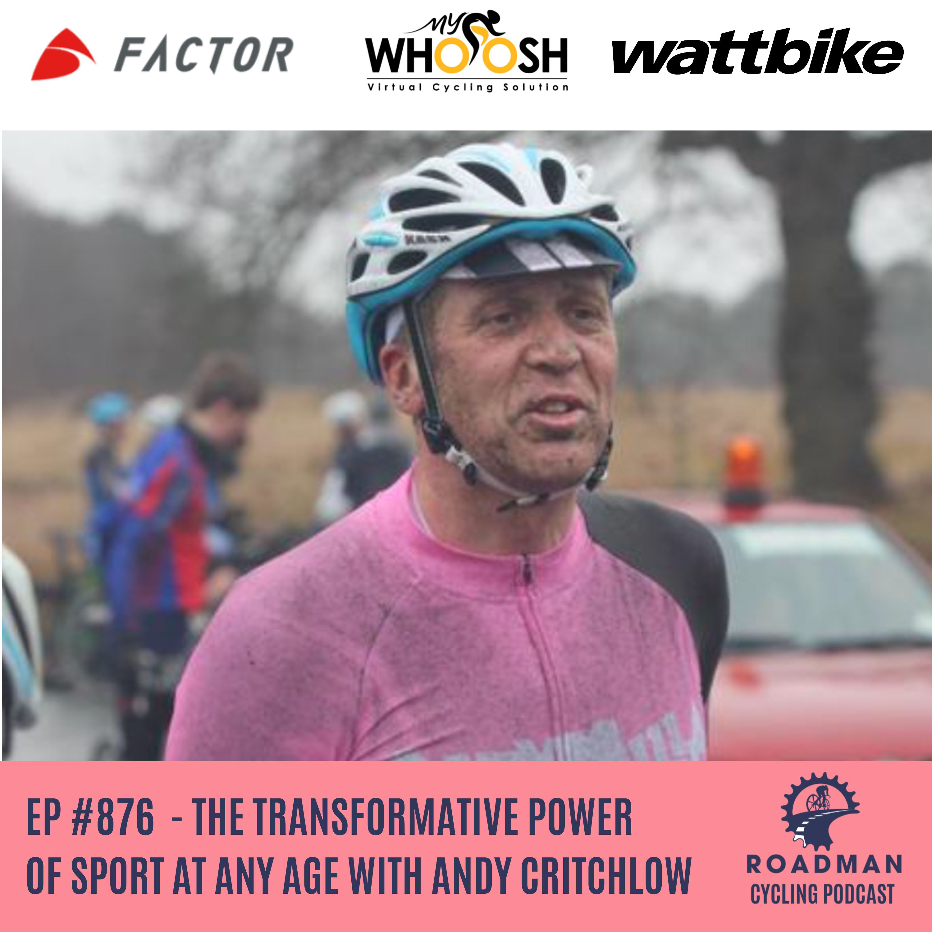 The Transformative Power Of Sport At Any Age With Andy Critchlow