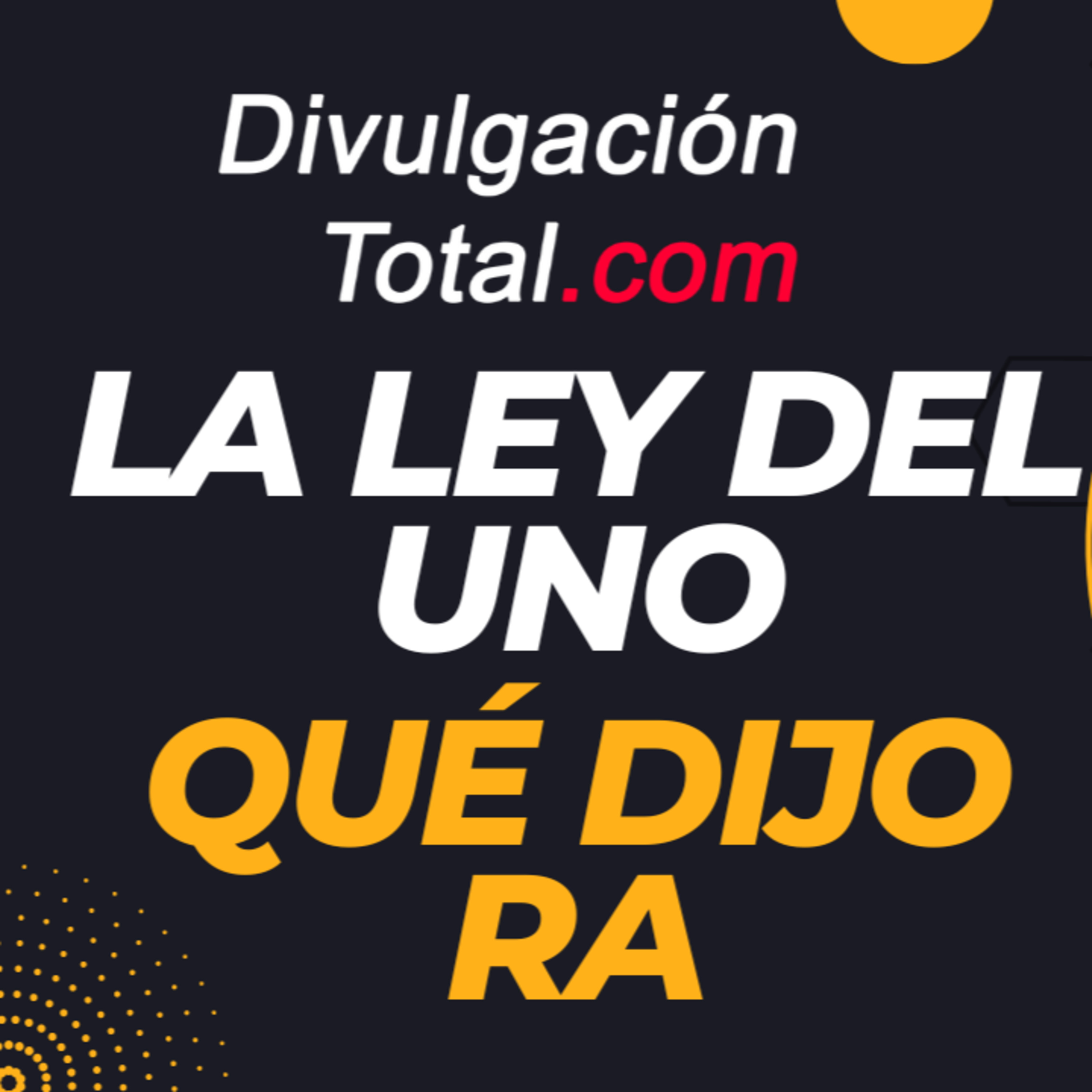 La Ley del Uno – Contacto Extraterrestre con RA episode artwork