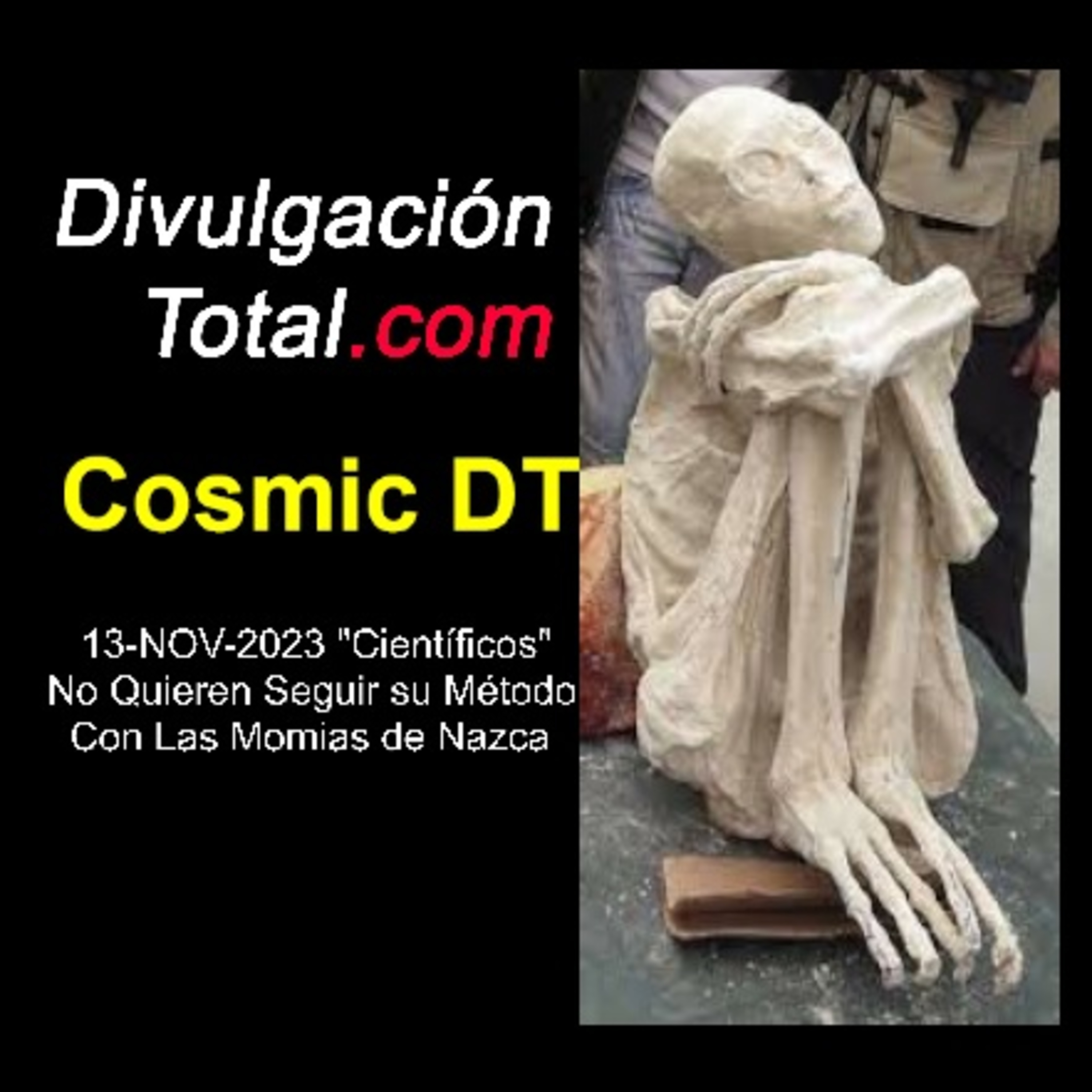13-NOV-2023 Asombrosa Revelación Sobre Momias de Nazca episode artwork