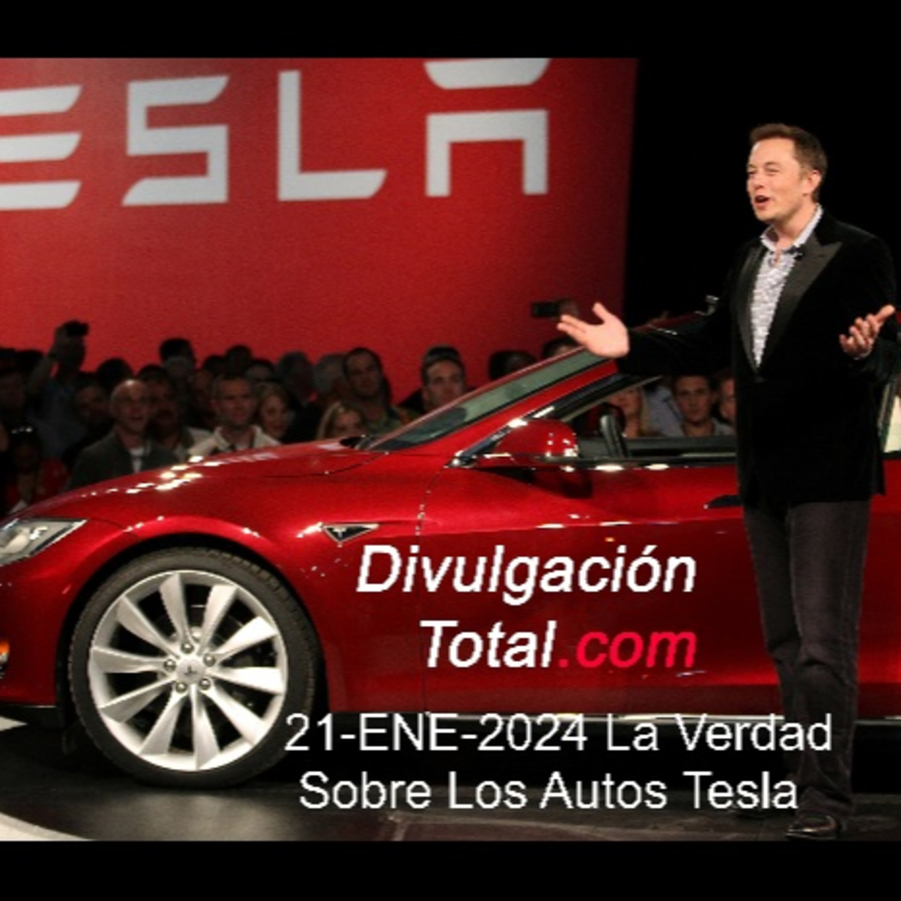 21-ENE-2024 La Verdad Sobre Los Autos Tesla episode artwork