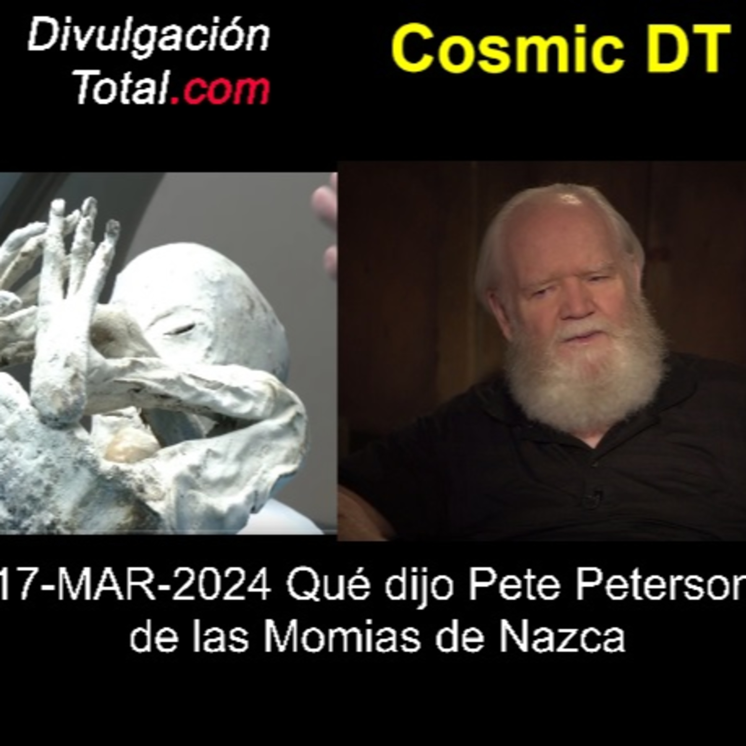 17-MAR-2024 Qué Dijo Pete Peterson de las Momias de Nazca episode artwork