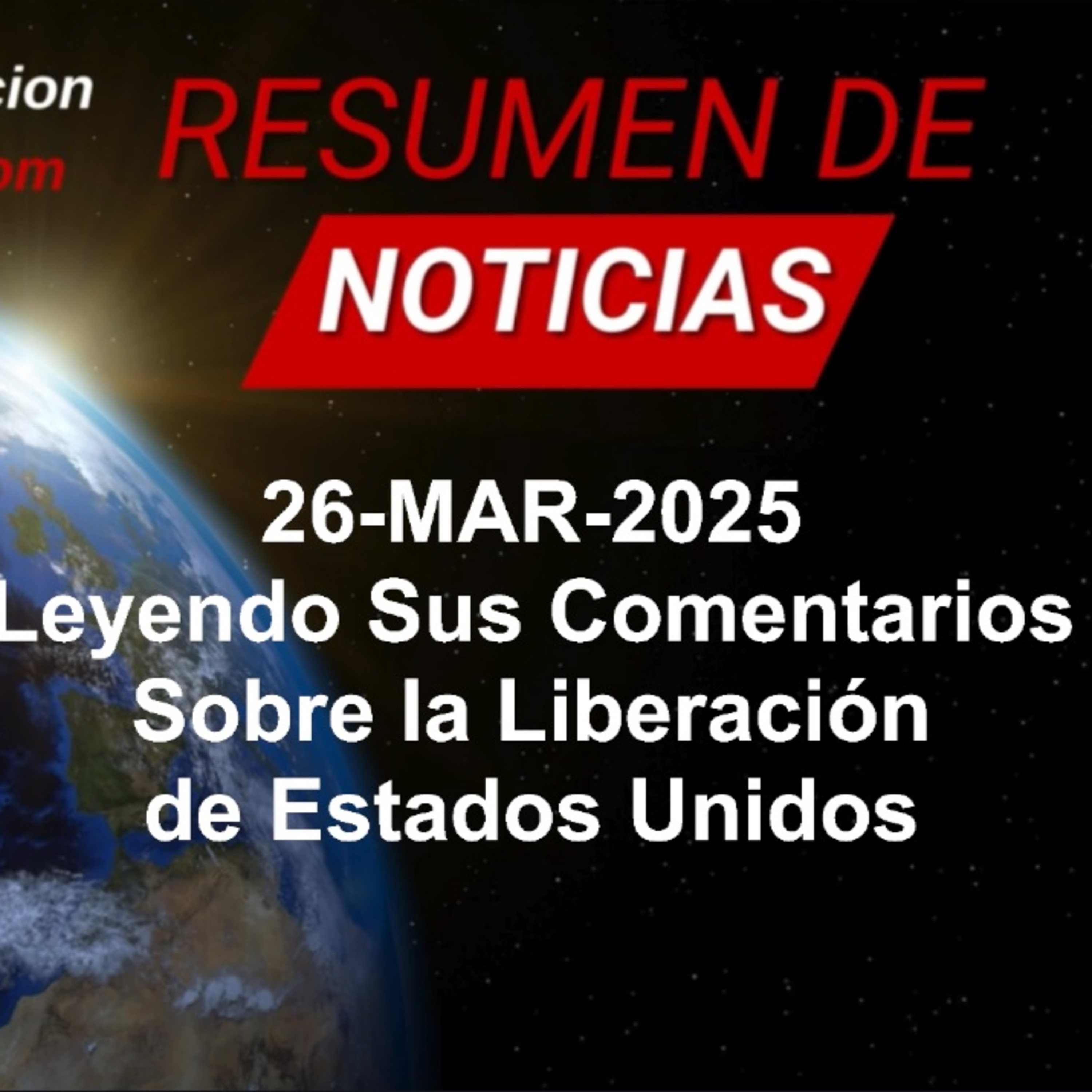 26-MAR-2025 Leyendo Sus Comentarios - Liberación de Estados Unidos episode artwork