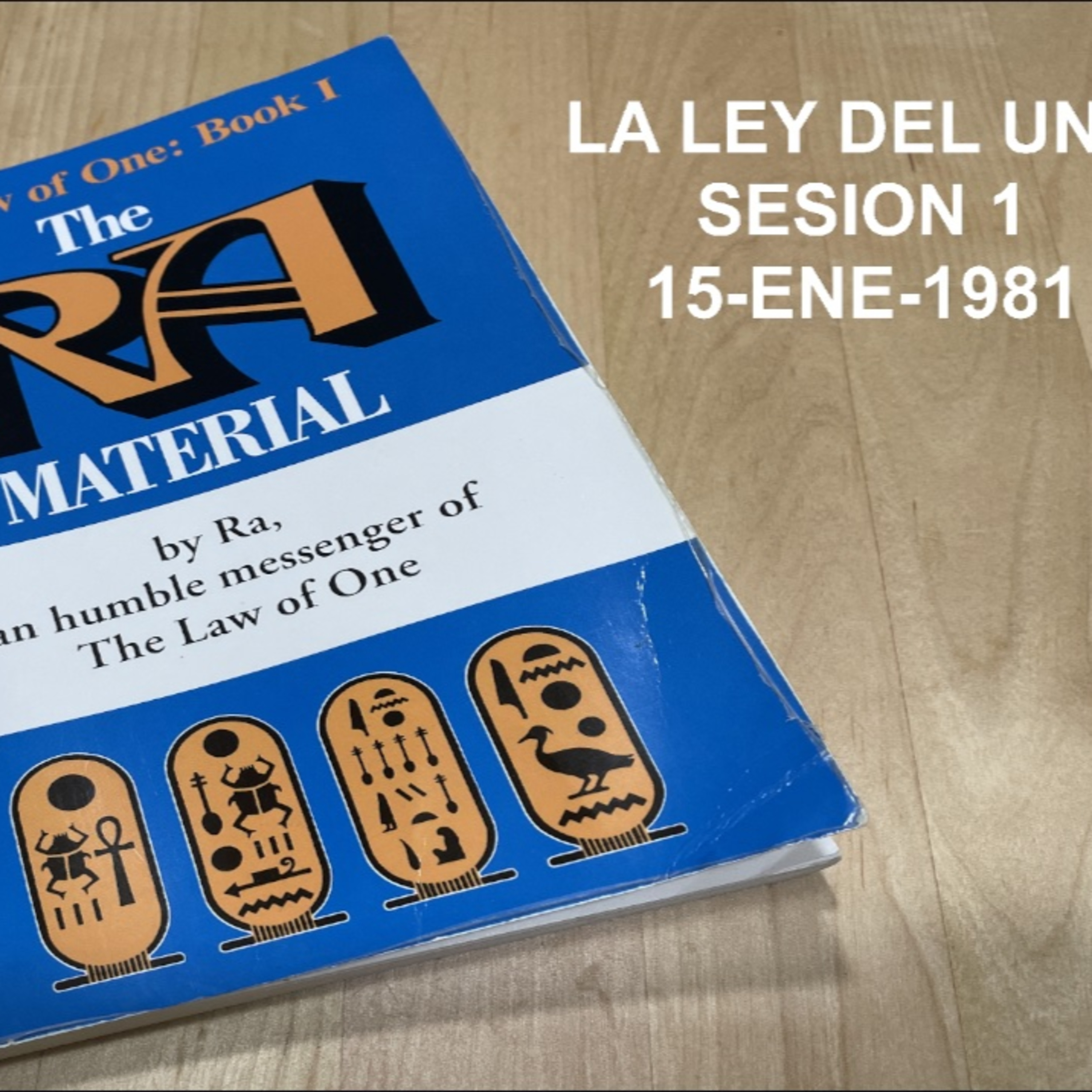 LA LEY DEL UNO - Sesión 1 episode artwork