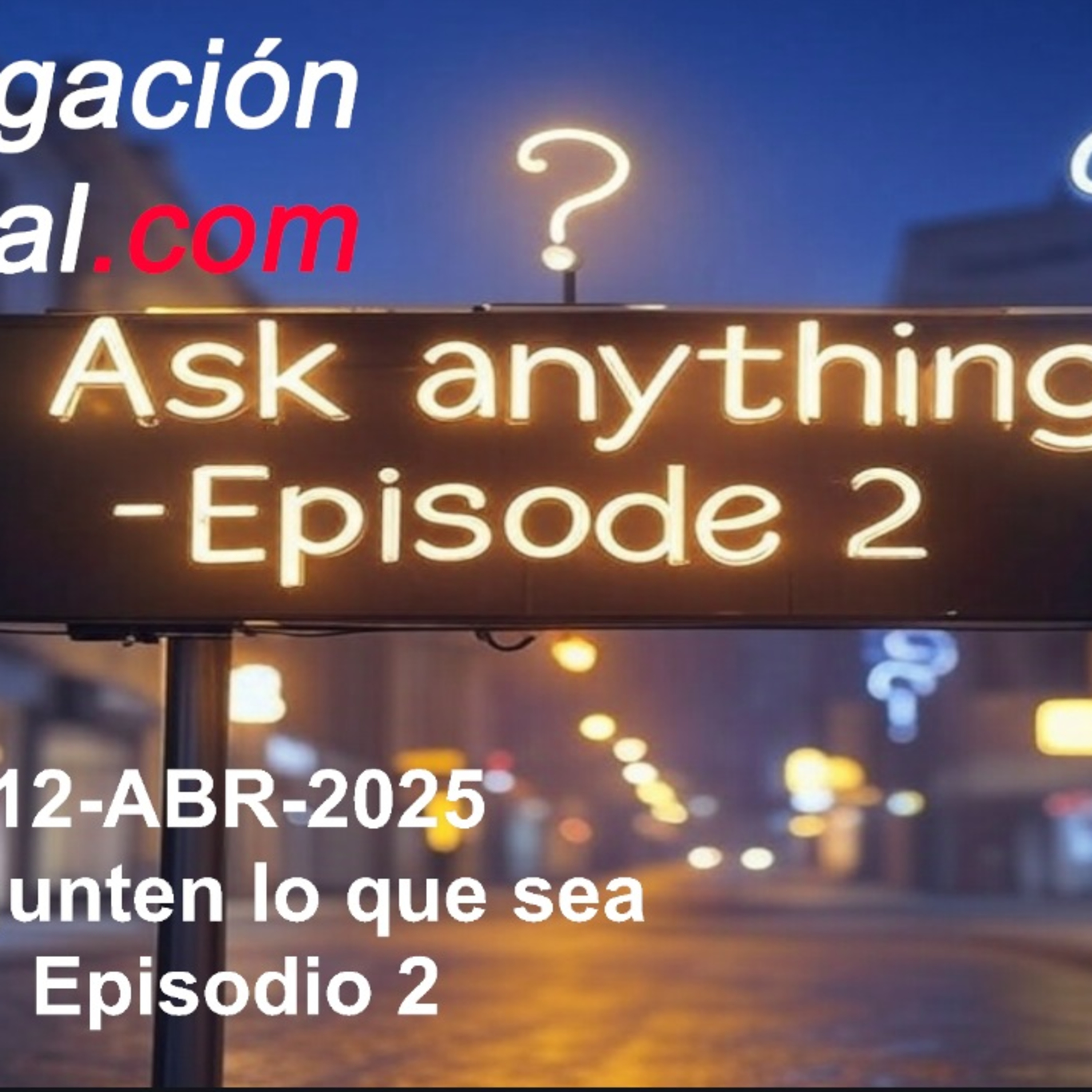 12-ABR-2025 En Vivo: Tecnología Avanzada, Excepción de Aranceles, Corey Goode y Más episode artwork