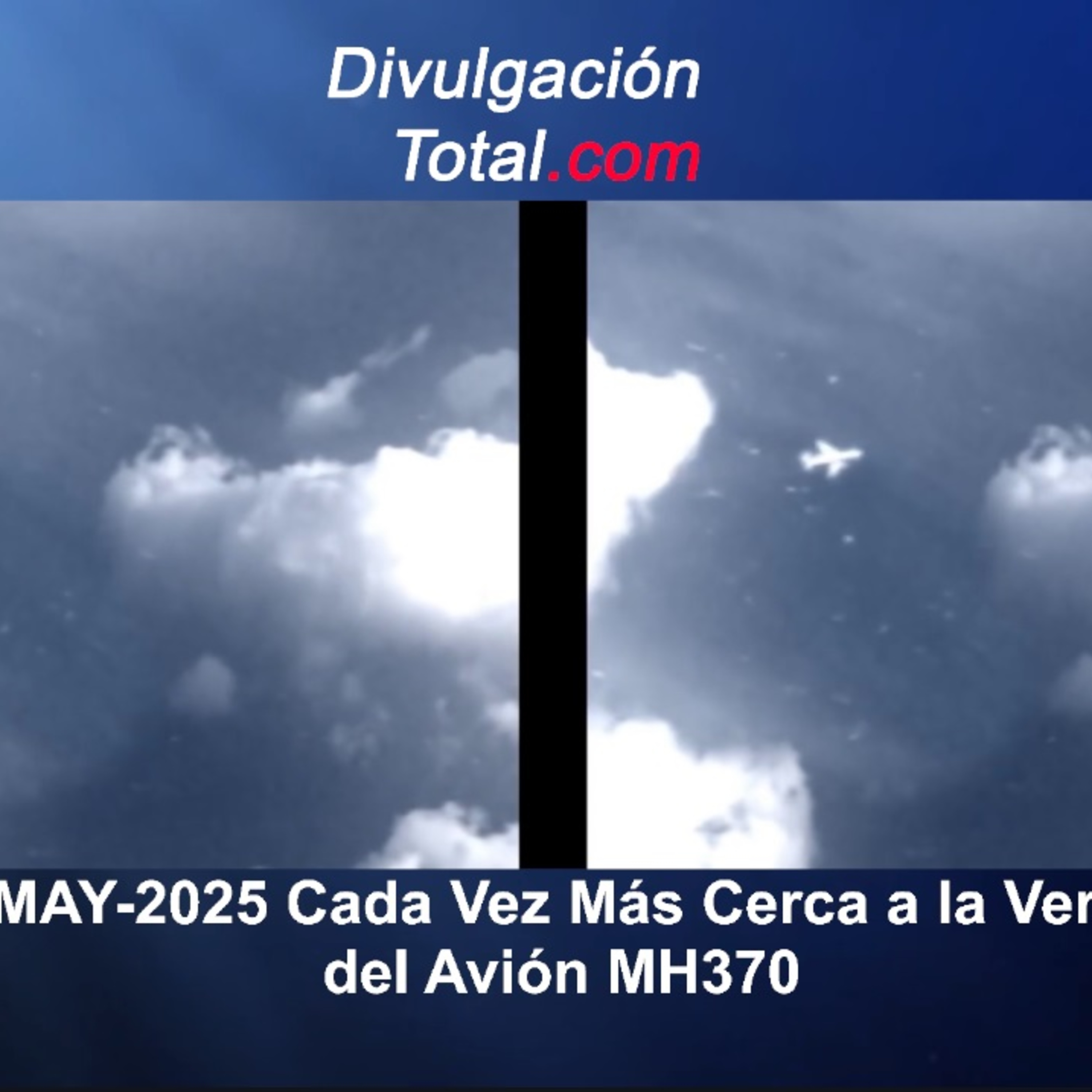 21-MAY-2025 Malasia MH370 - Cada Vez Más Cerca a la Verdad episode artwork