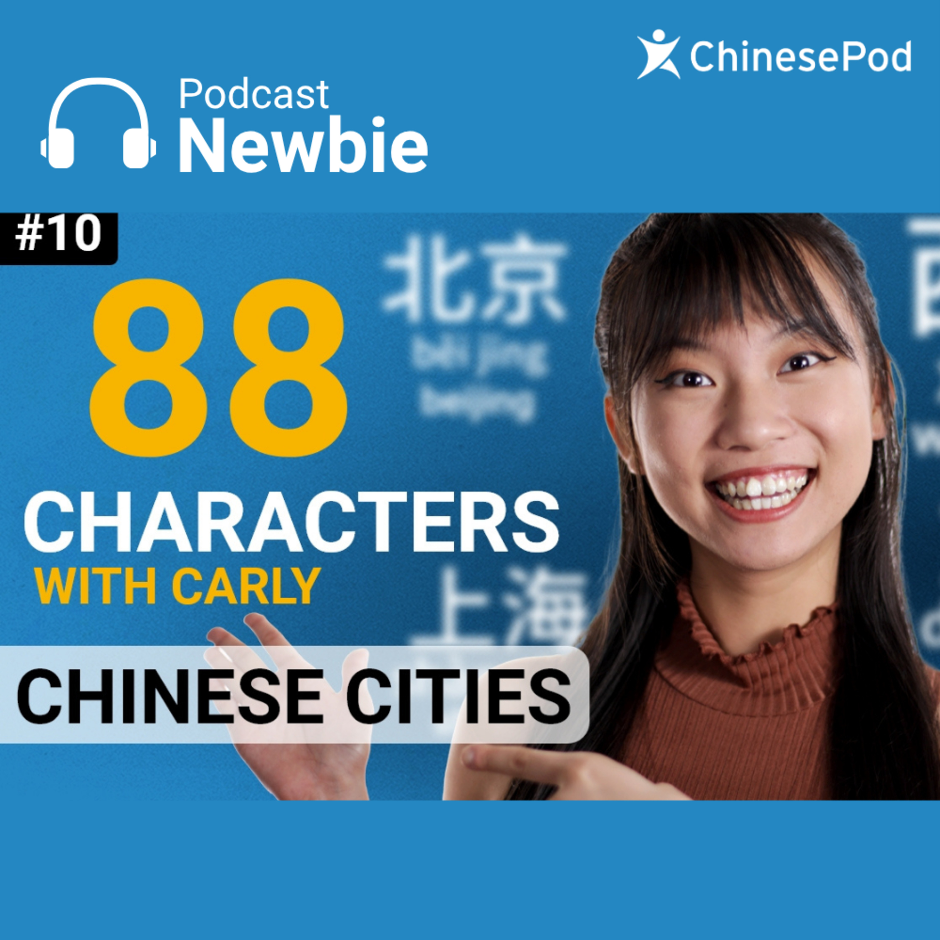 Newbie | 88 characters with Carly, Part 10 episode artwork