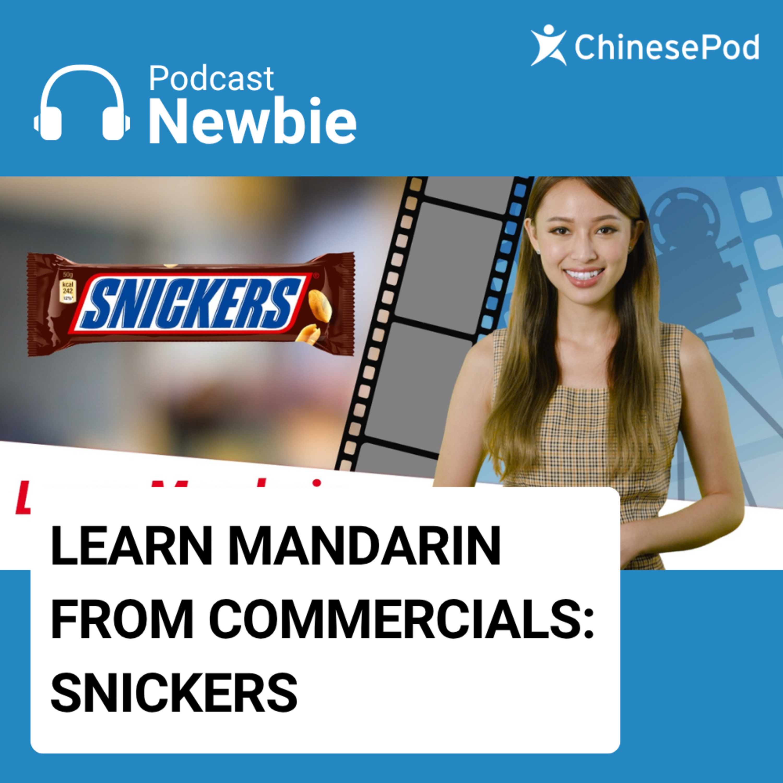 Newbie | Learn Mandarin From Commercials: 士力架 (Snickers)