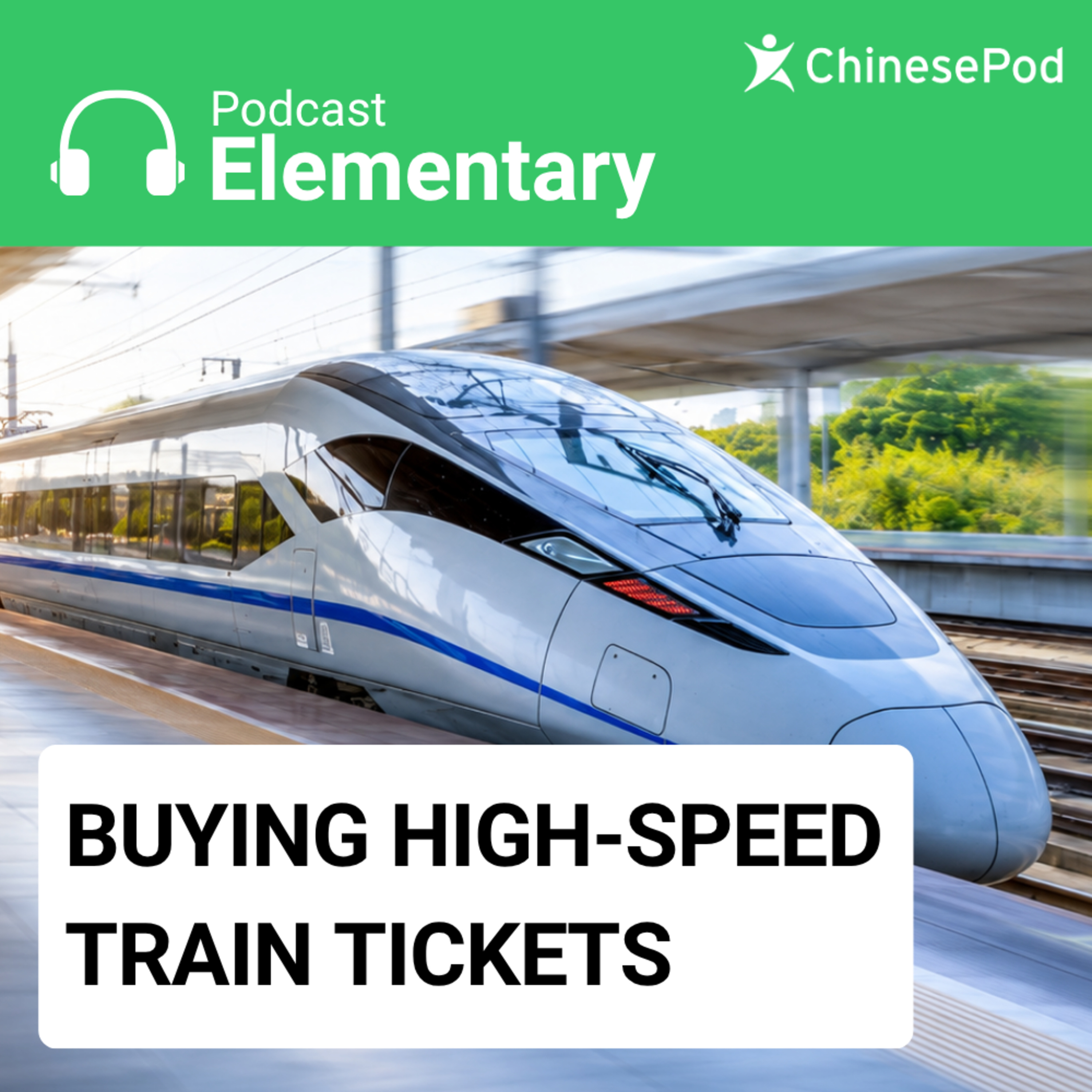 Elementary | Buying High-Speed Train Tickets