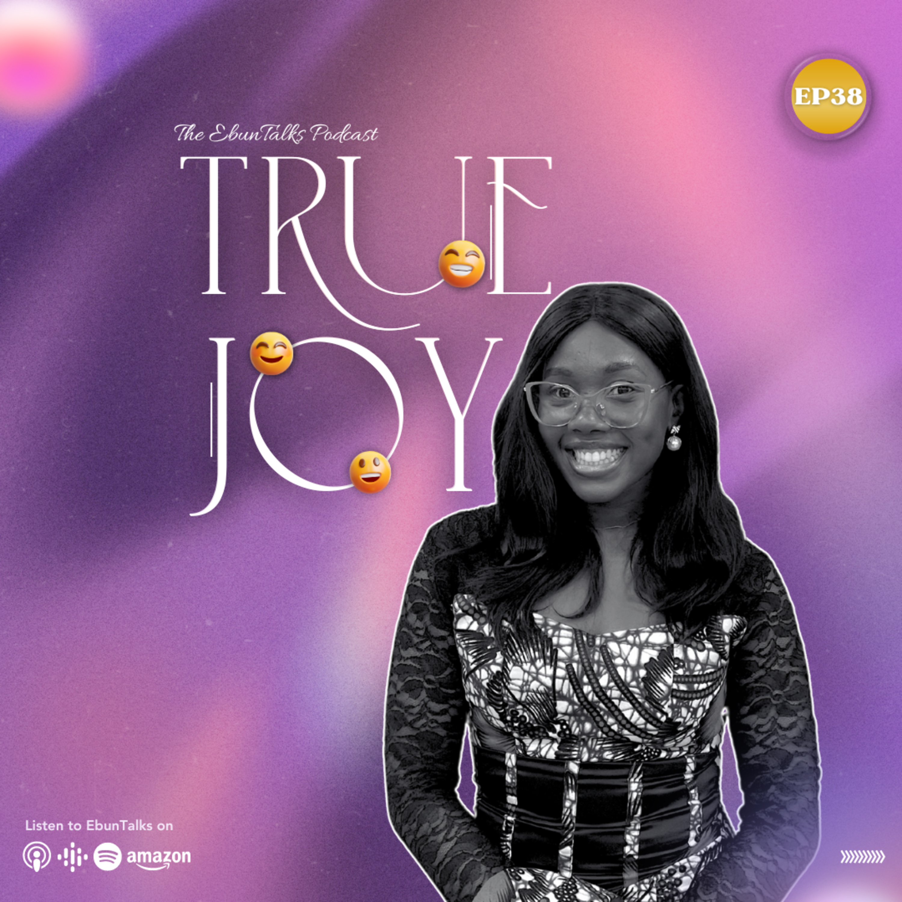 EP38: True Joy episode artwork