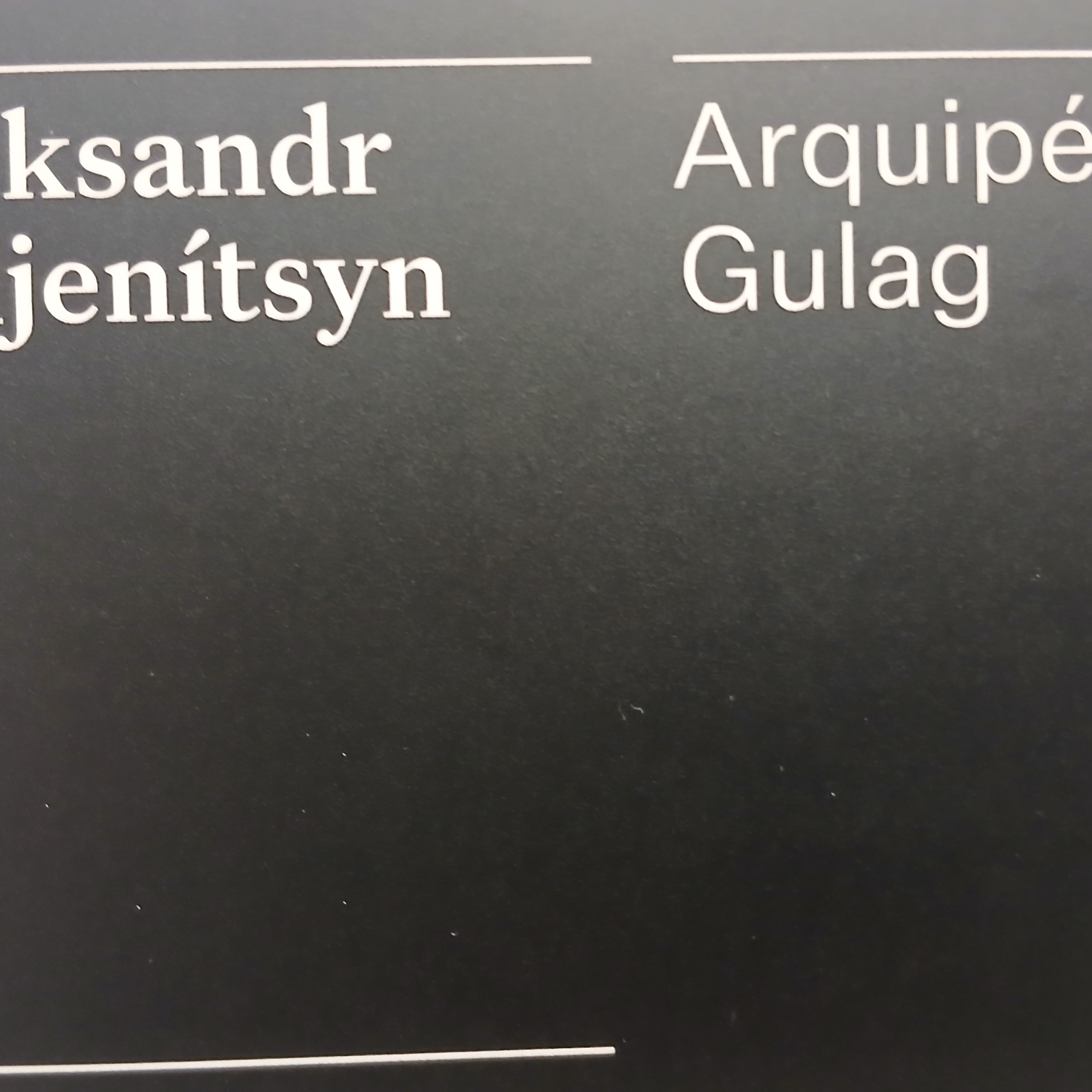 Bíblia da Dissidência/Heresia (“Arquipélago Gulag”, de A. Soljenítsyn episode artwork