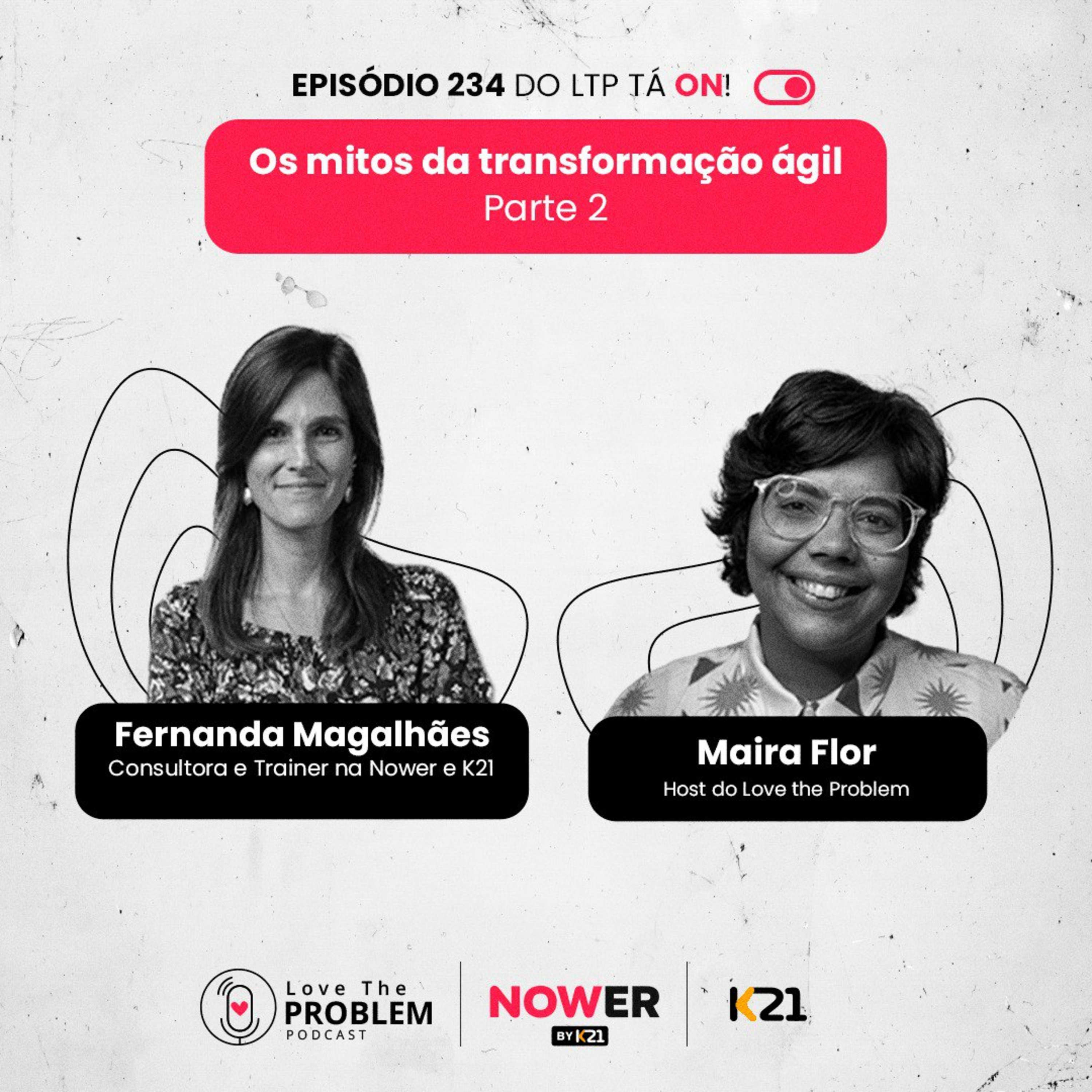 Ep. 234 - Os mitos da transformação ágil - Parte 2