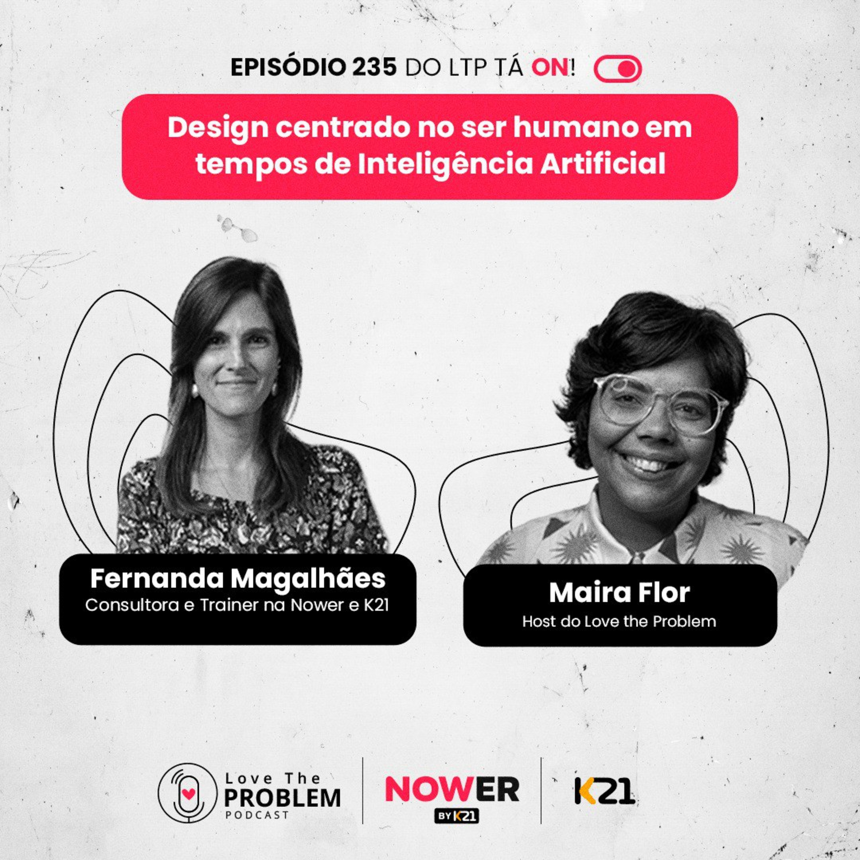 Ep. 235 - Design centrado no ser humano em tempos de Inteligência Artificial