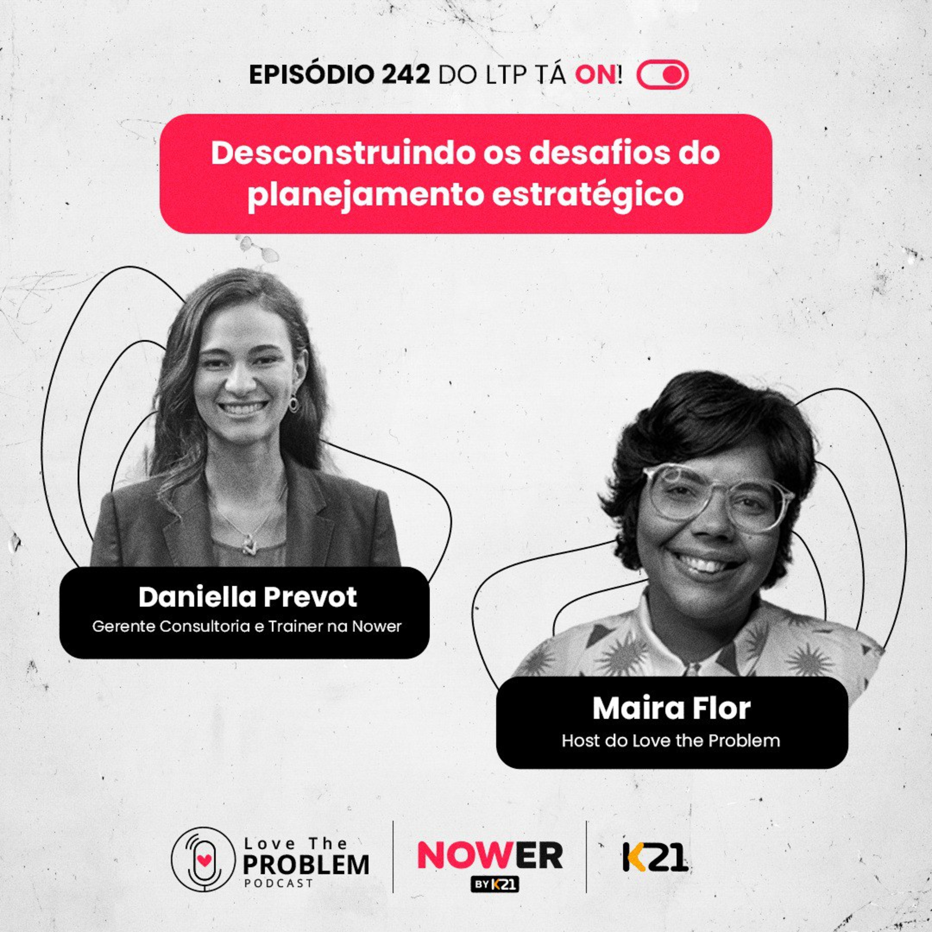 Ep. 242 - Desconstruindo os desafios do planejamento estratégico