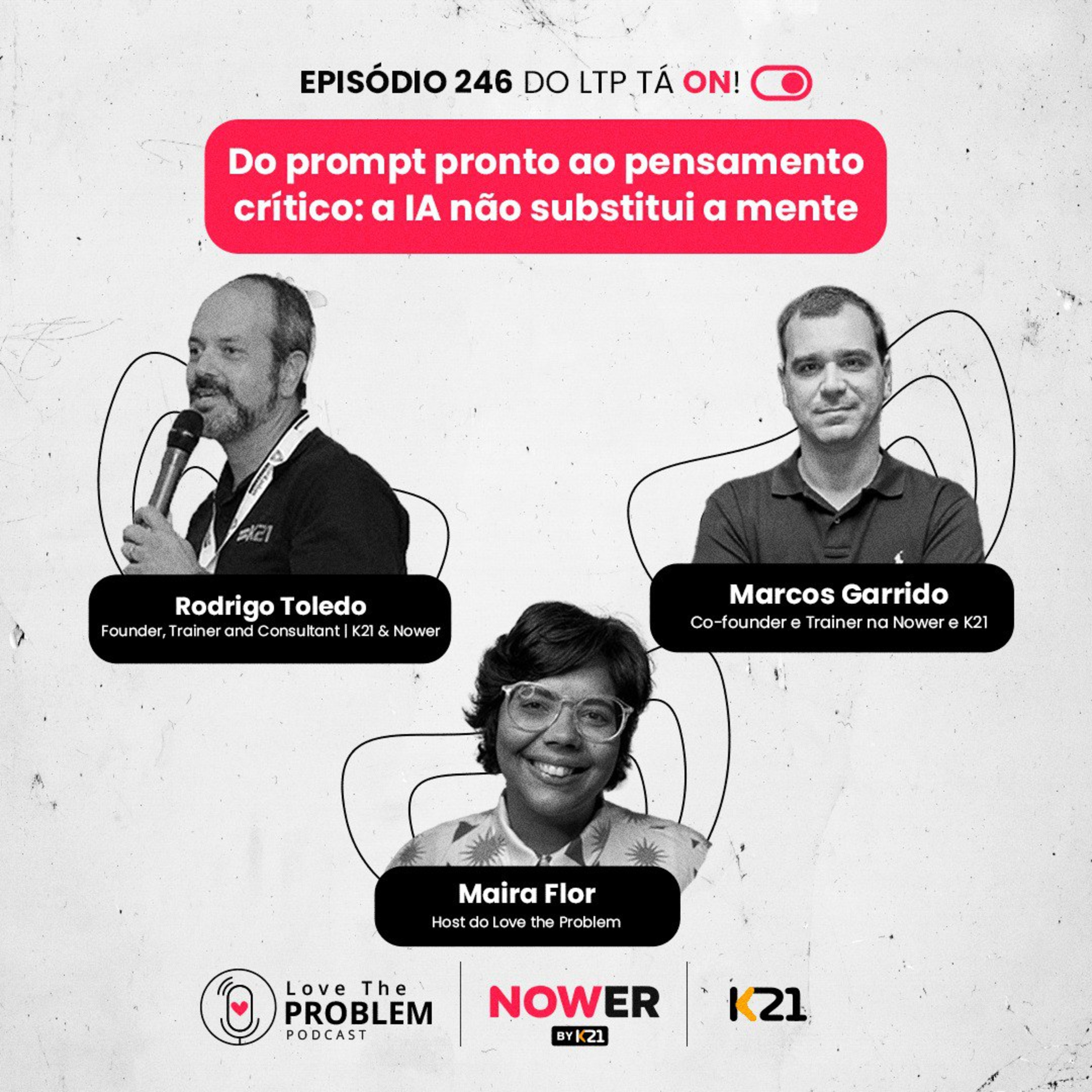 Ep. 246 - Do prompt pronto ao pensamento crítico: a IA não substitui a mente