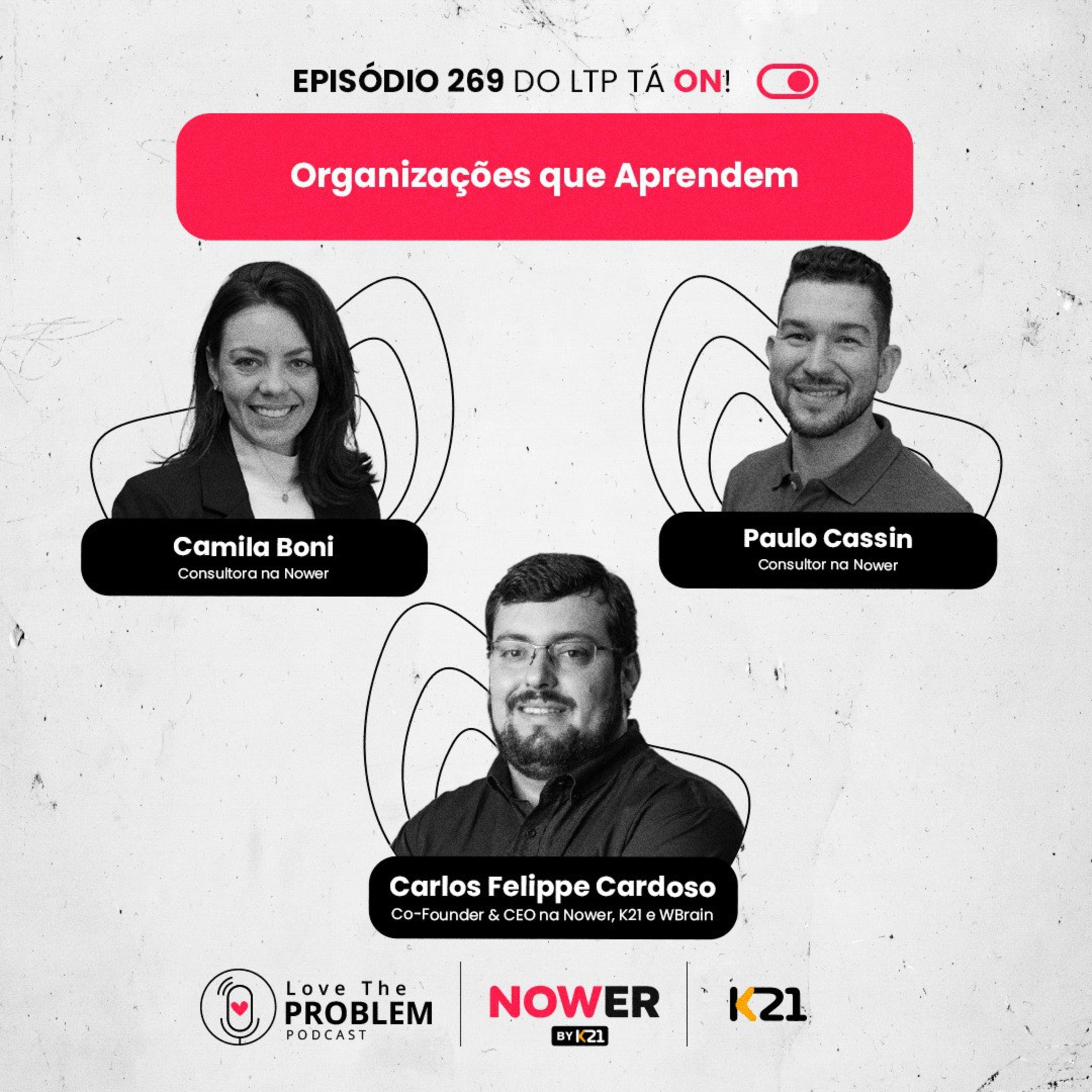 Ep. 269 - Organizações que Aprendem