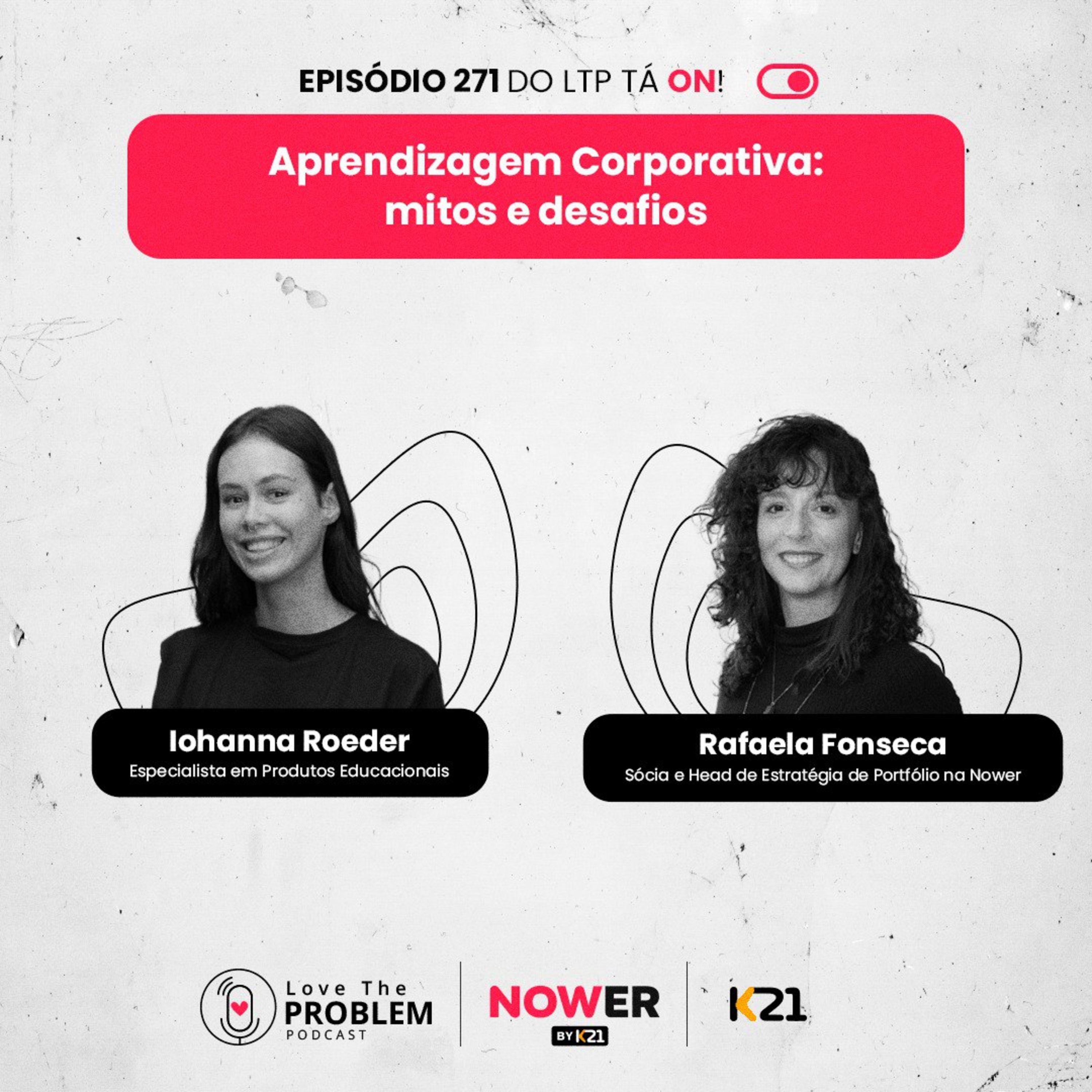 Ep. 271 - Aprendizagem Corporativa: mitos e desafios