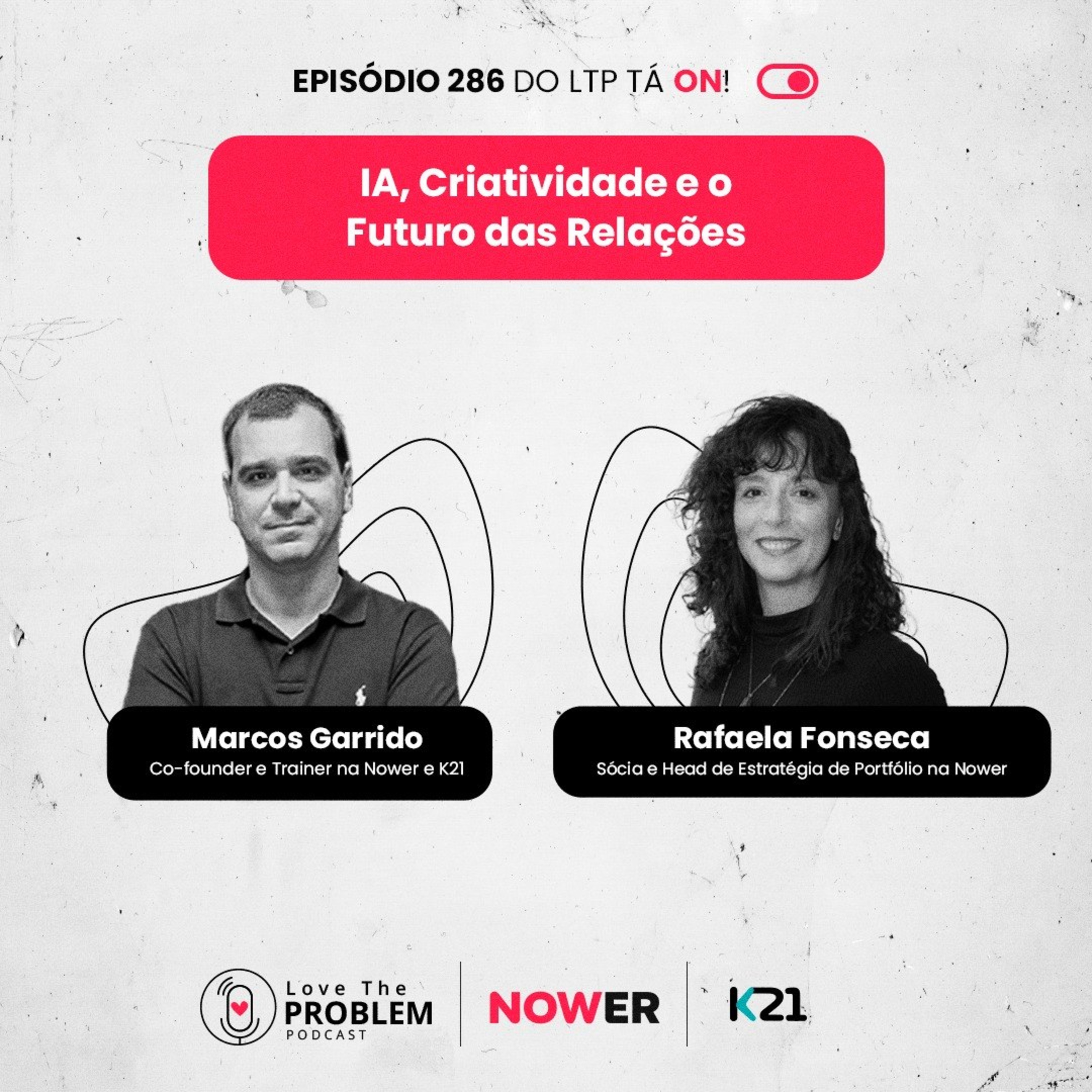 Ep. 286 - IA, Criatividade e o Futuro das Relações