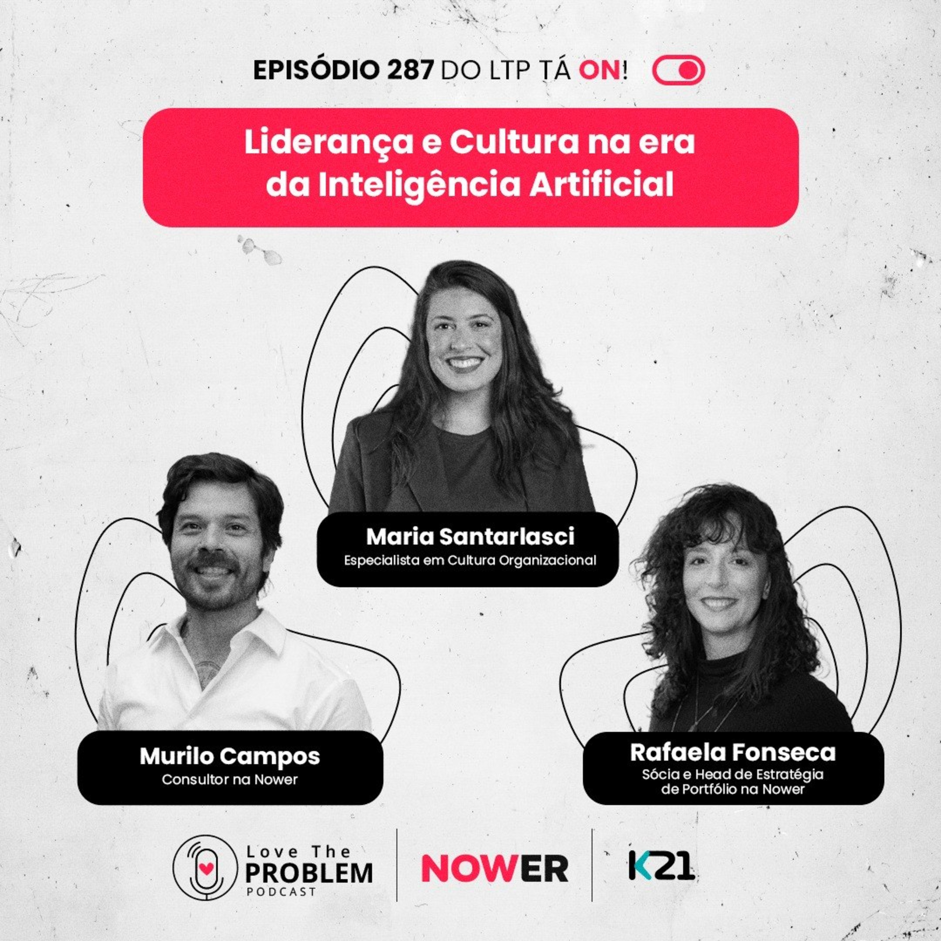Ep. 287 - Liderança e Cultura na era da Inteligência Artificial