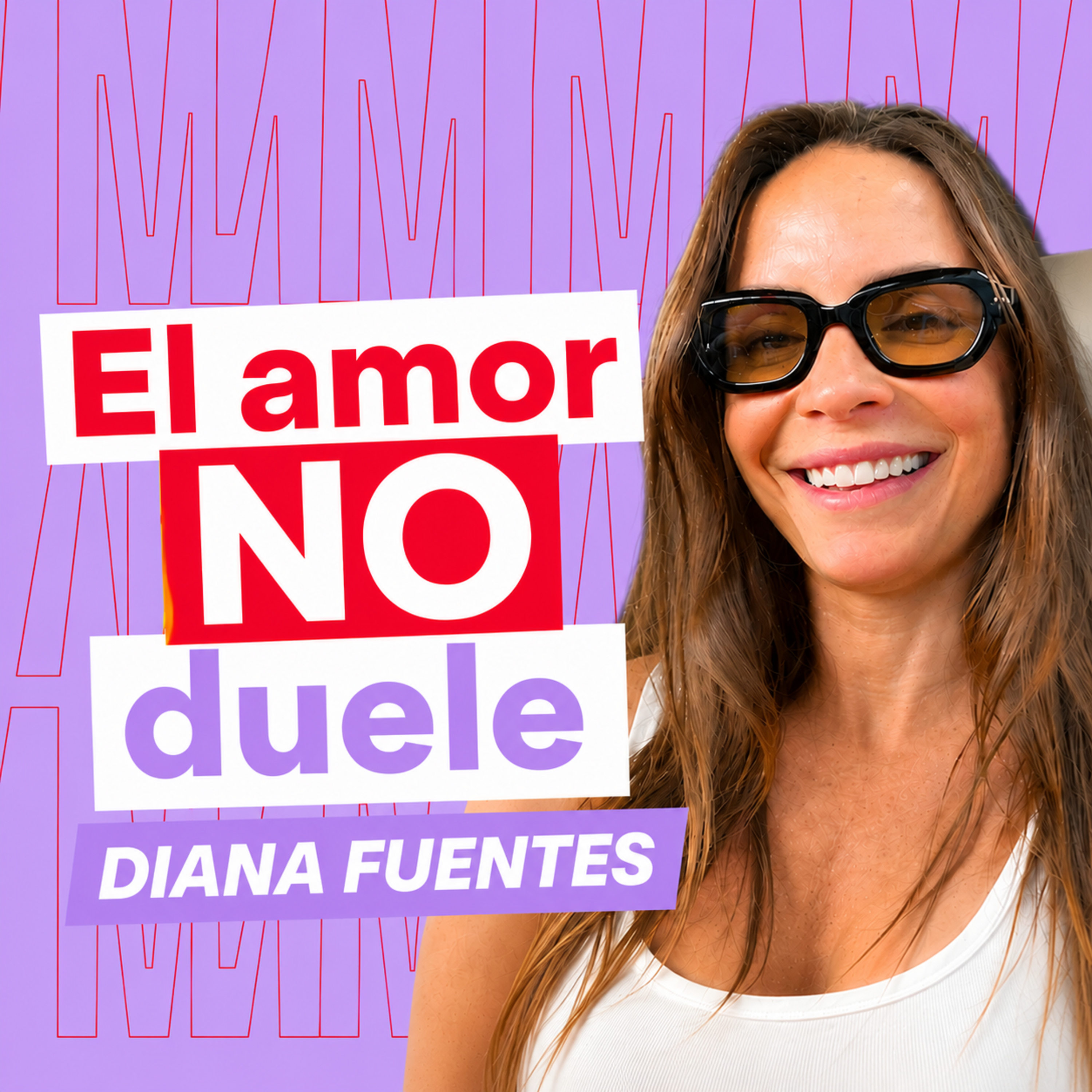EP. 112 | Diana Fuentes: cómo convirtió una relación tóxica en una canción que sana episode artwork