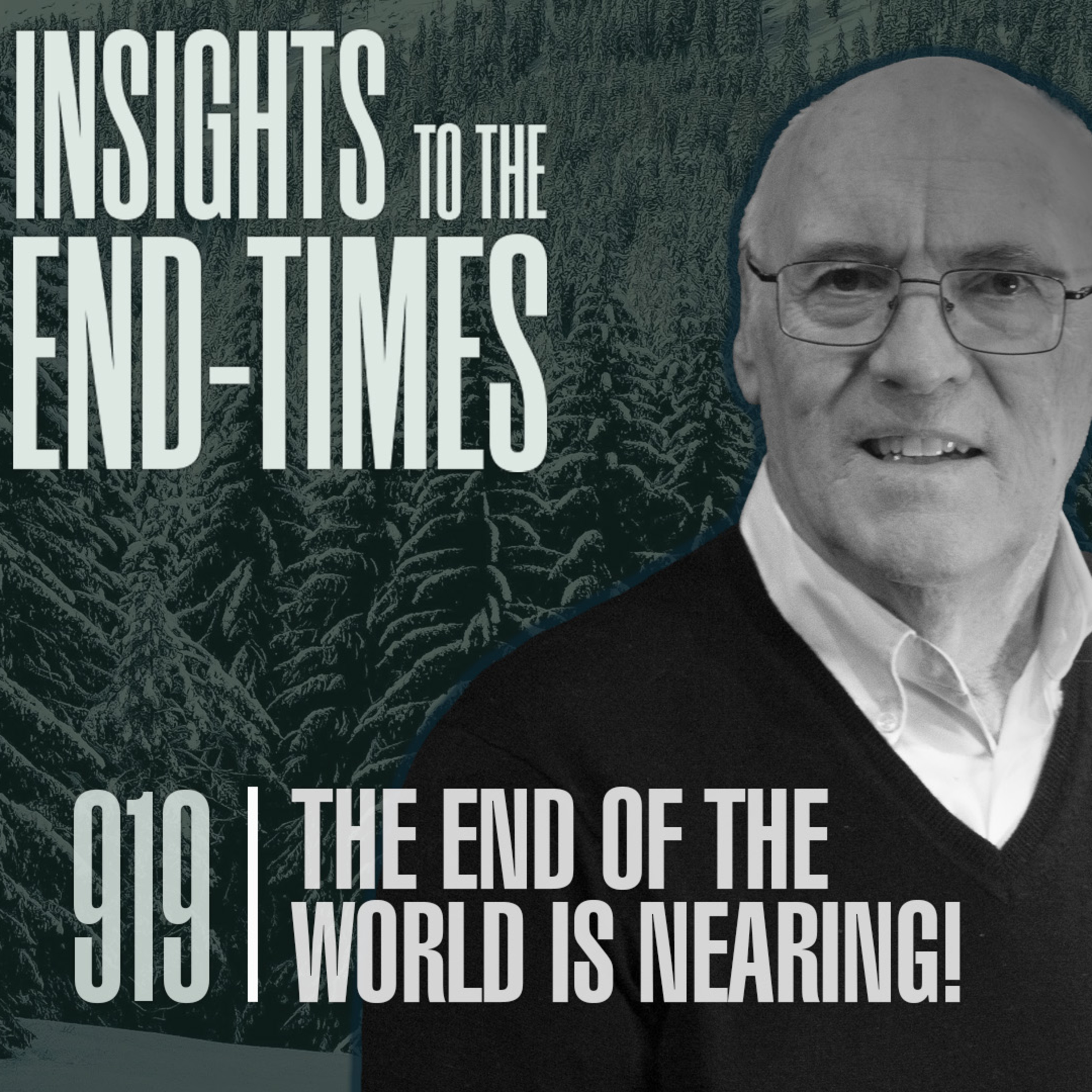 EP-919: The End of the World is Nearing! — Disregarding the Last Days - 6. Faithfulness will be Essential! - Matt 6:24; 7:13-14