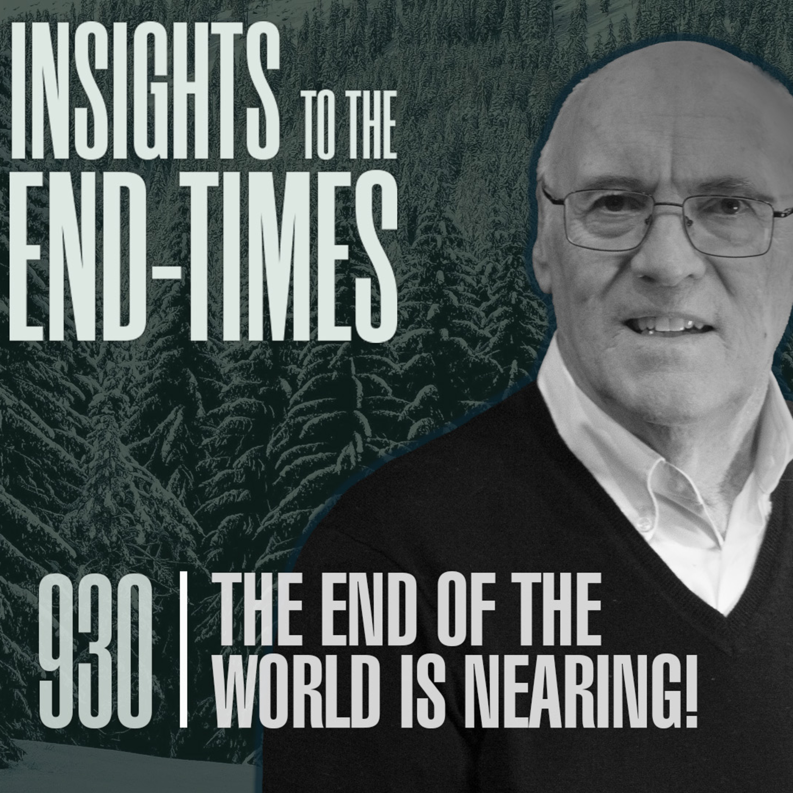 EP-930: The End of the World is Nearing! — Differences - Rapture vs. Second Coming — Five Major Differences