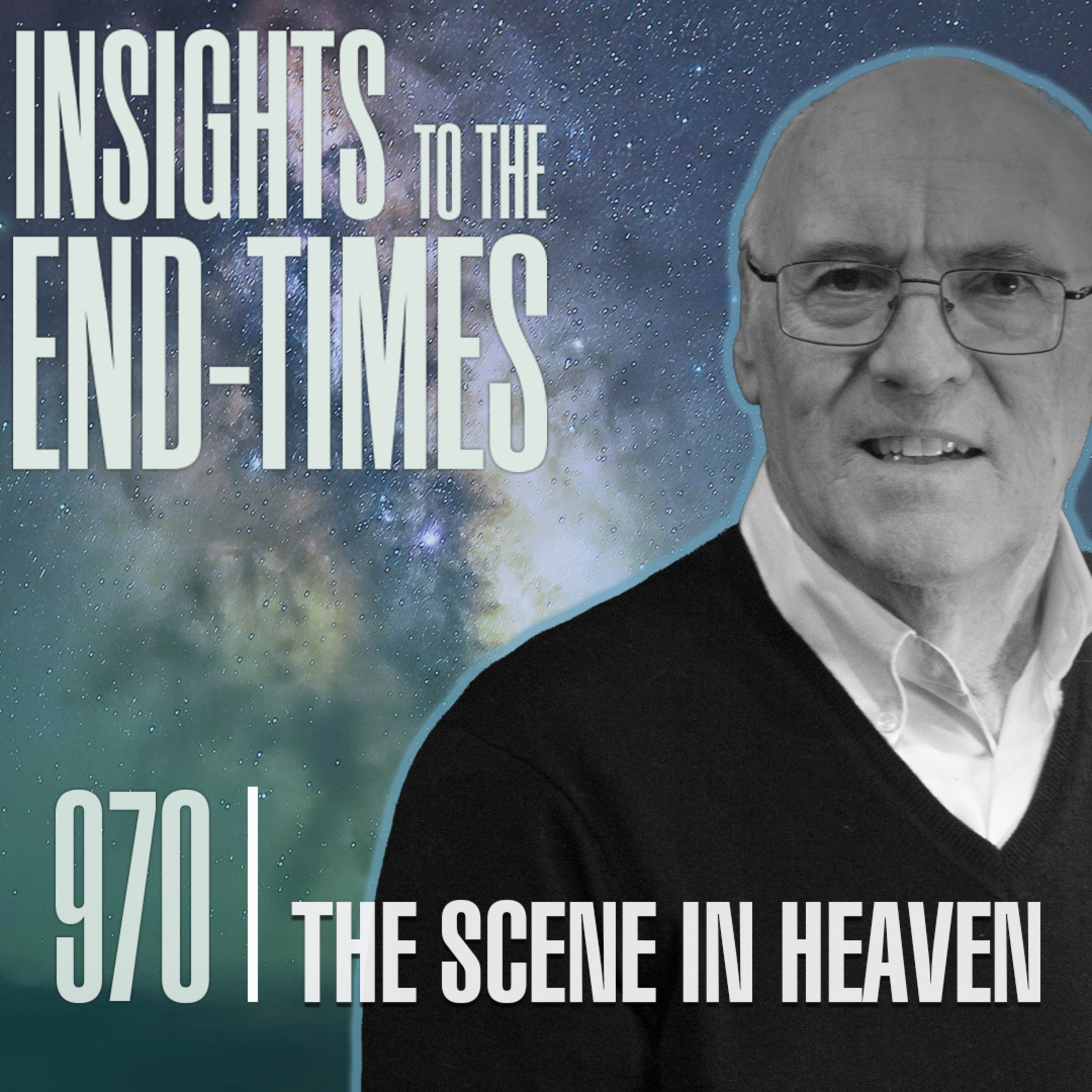 EP-970: The Scene in Heaven — Transition - John sees into Heaven (Raptured) episode artwork
