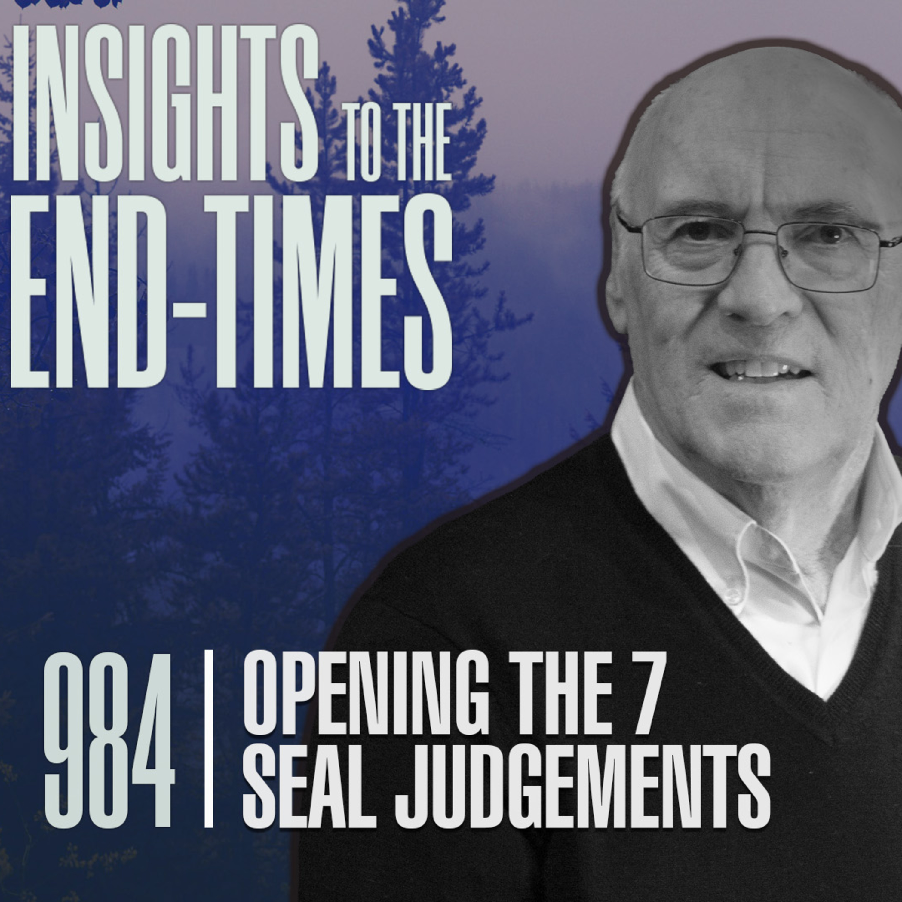 EP-984: Opening The Seven Seals Judgements - The Sixth Seal - A Cataclysmic Massive Earthquake! pt. 2 episode artwork