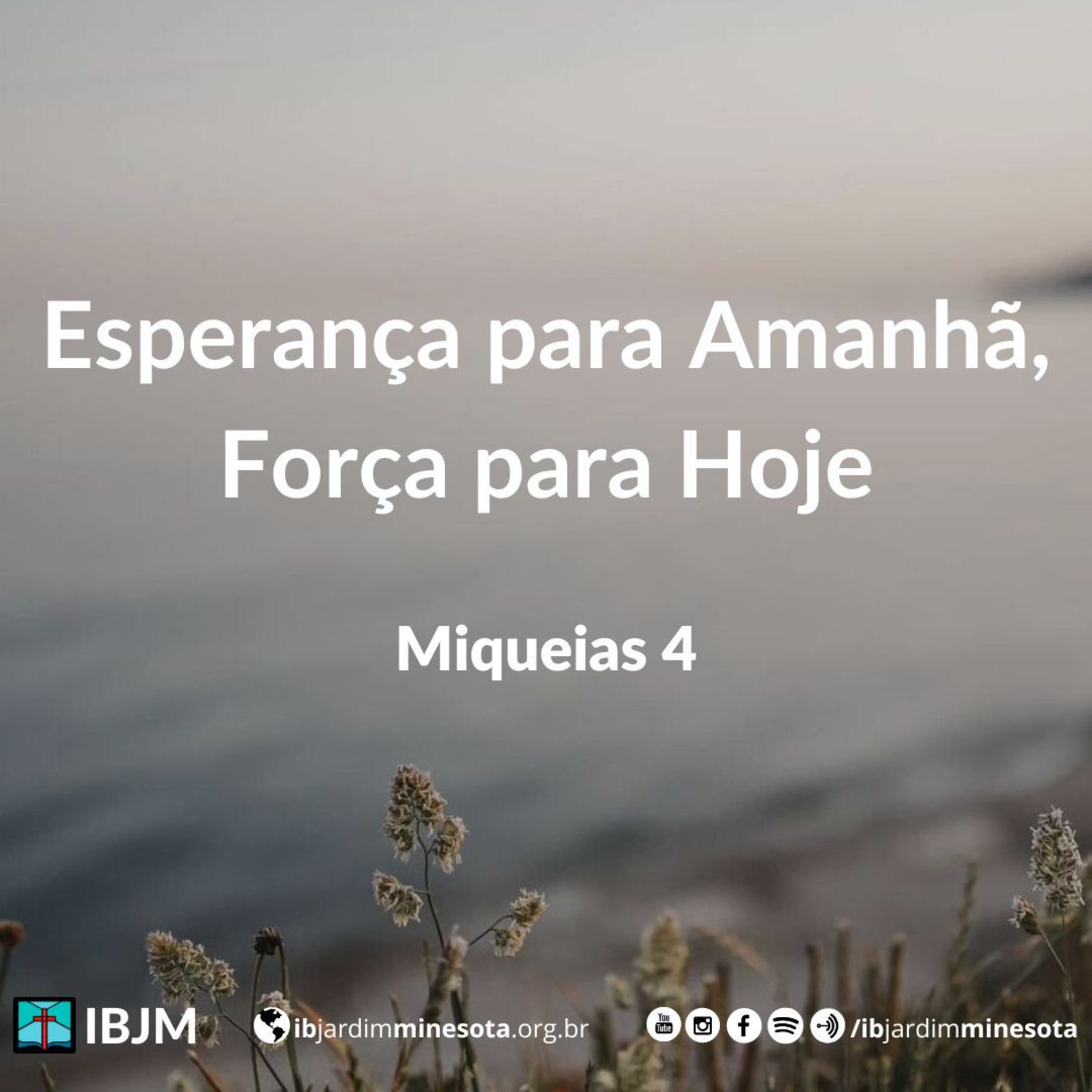 Esperança para Amanhã, Força para Hoje (Miqueias 4) | Brian Pate (07/04/2024) episode artwork