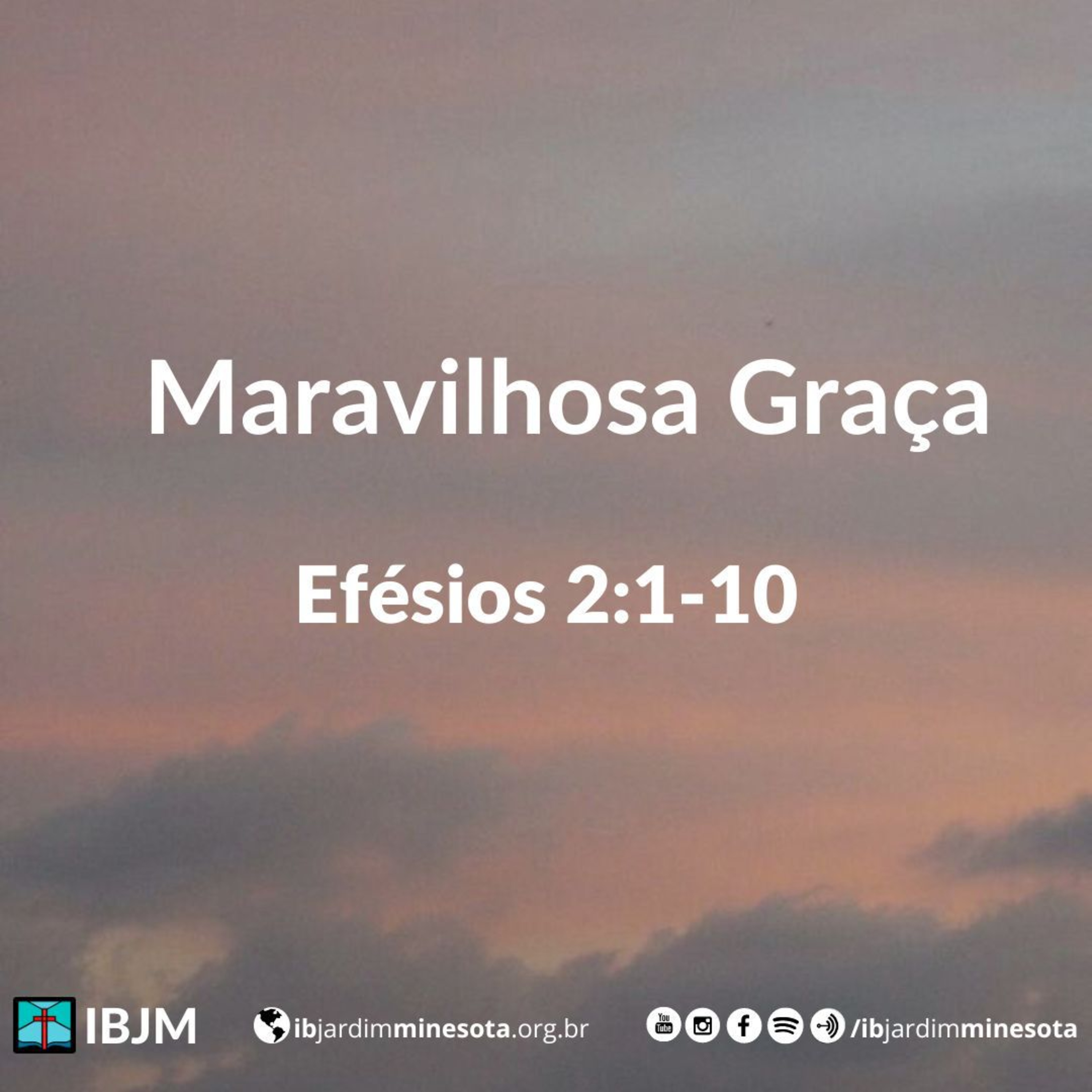 Maravilhosa Graça (Efésios 2:1-10) | Alex Daher (14/07/2024) episode artwork
