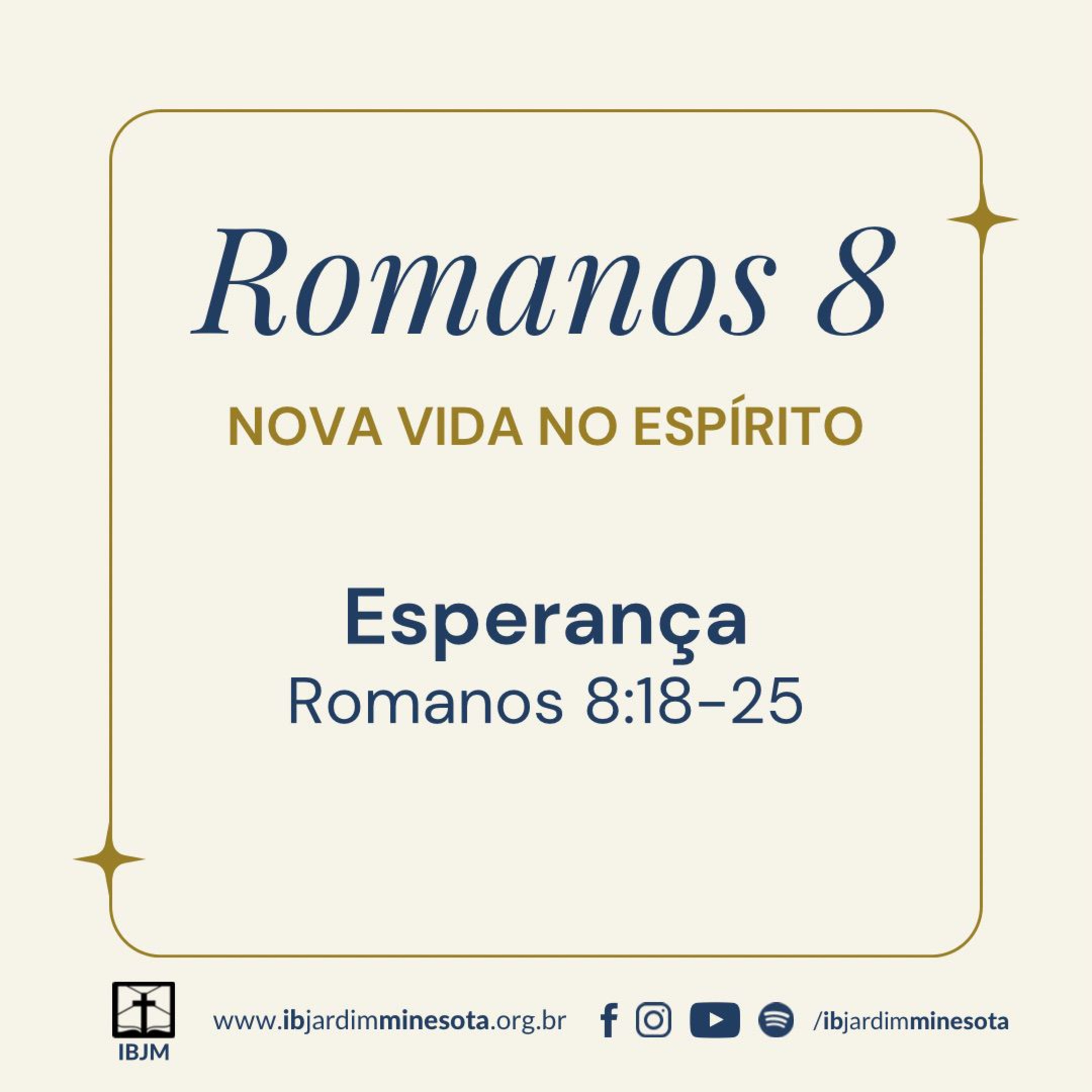 Nova Vida no Espírito: Esperança (Romanos 8:18-25) | Brian Pate (20/10/2024) episode artwork