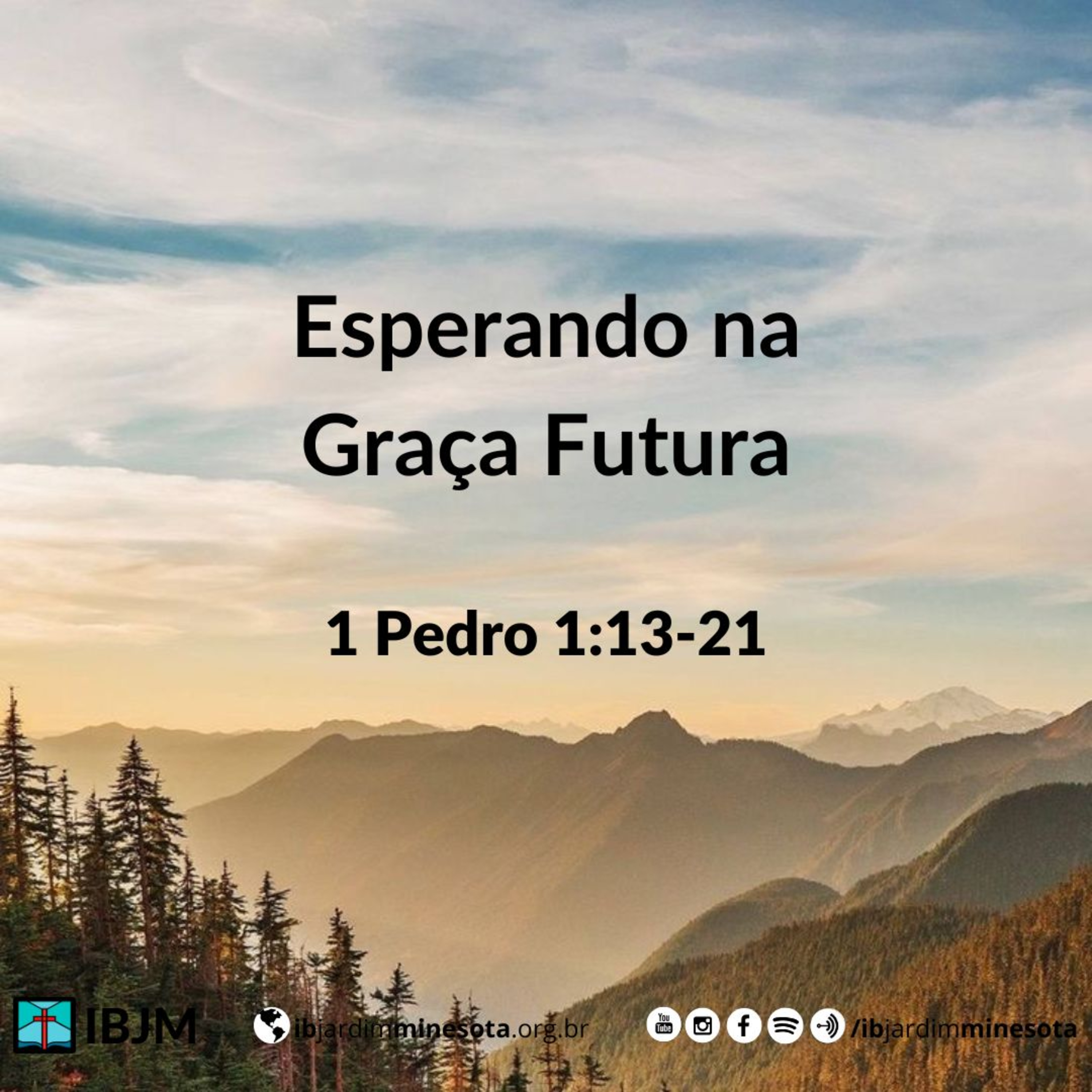 Esperando na Graça Futura (1 Pedro 1:13-21) | James Taylor (12/01/2025) episode artwork